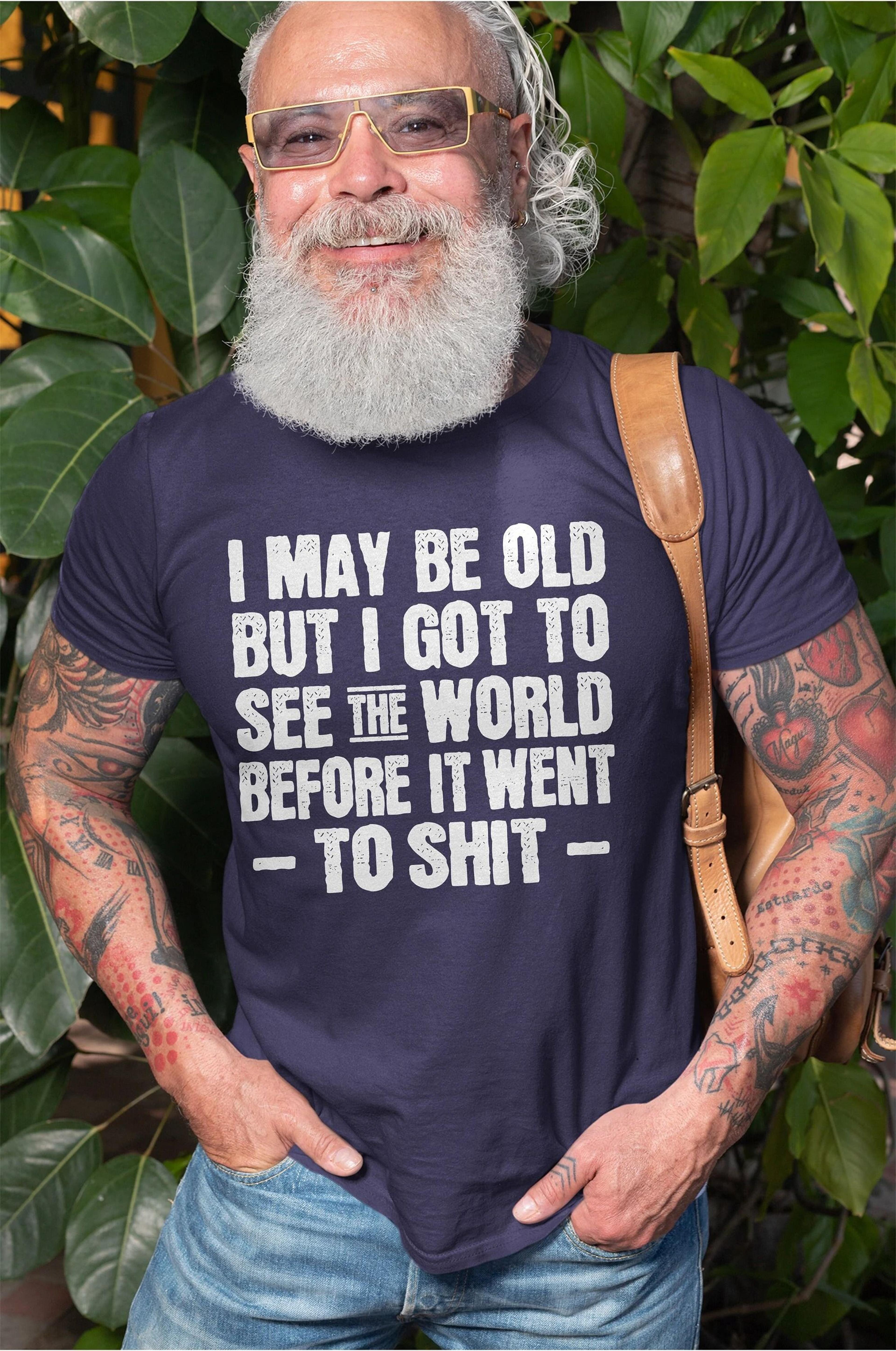 men's funny grandpa papa dad t-shirt i got to see the world funny father's day christmas birthday tshirt