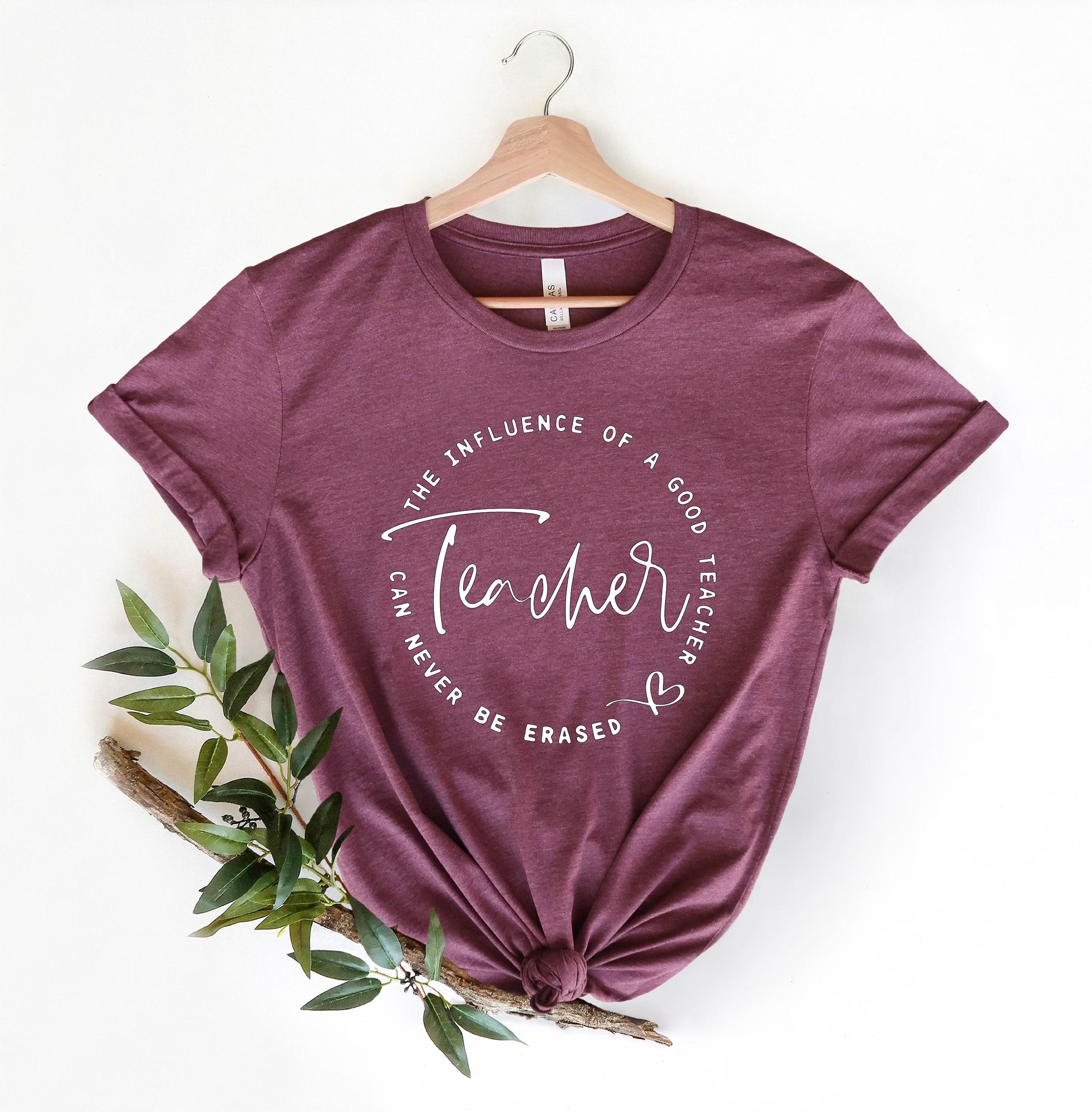 the influence of a good teacher can never be erased shirt inspirational teacher graphic tee appreciation gift