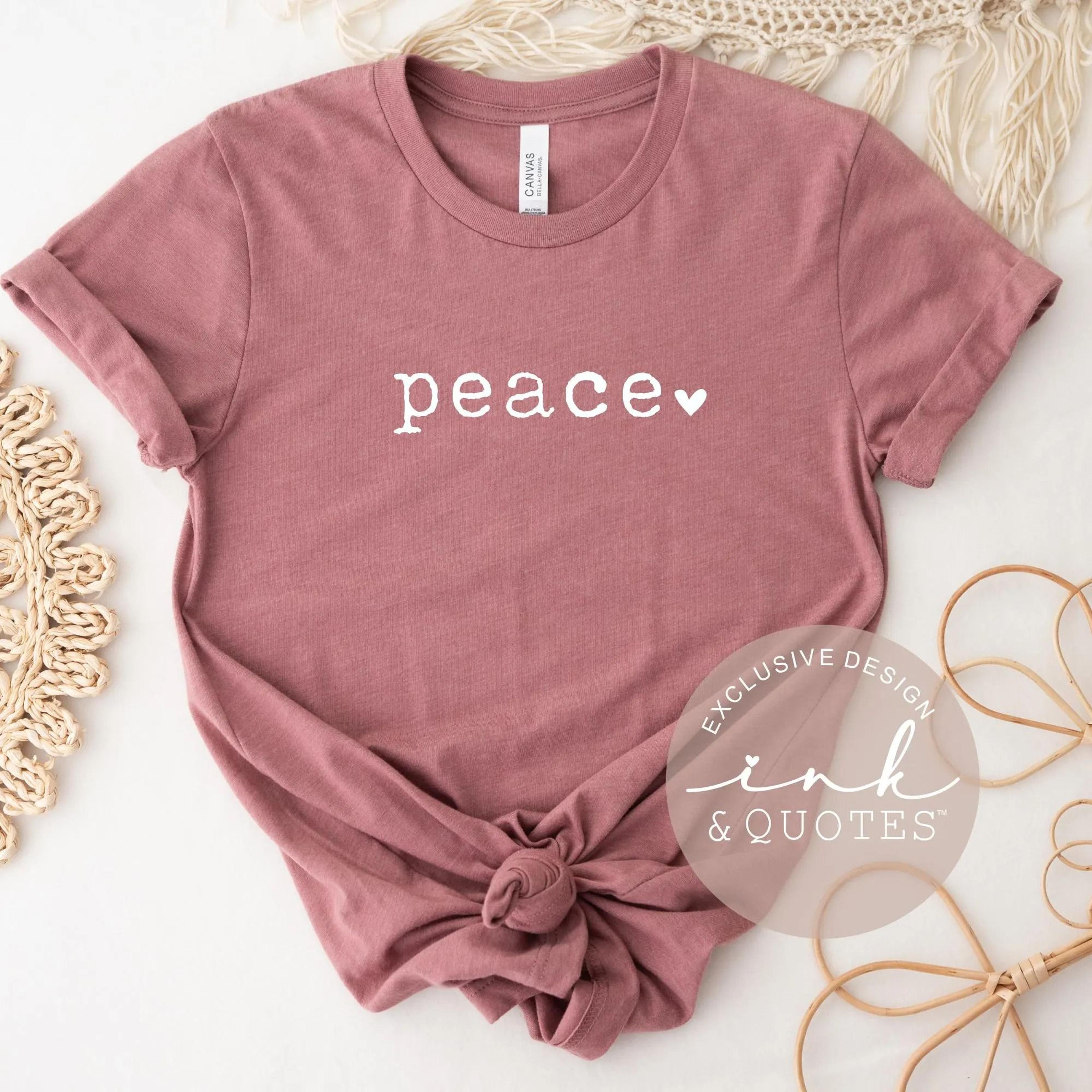 peace shirt minimalist typewriter font bella canvas tee, simple inspirational graphic t-shirt