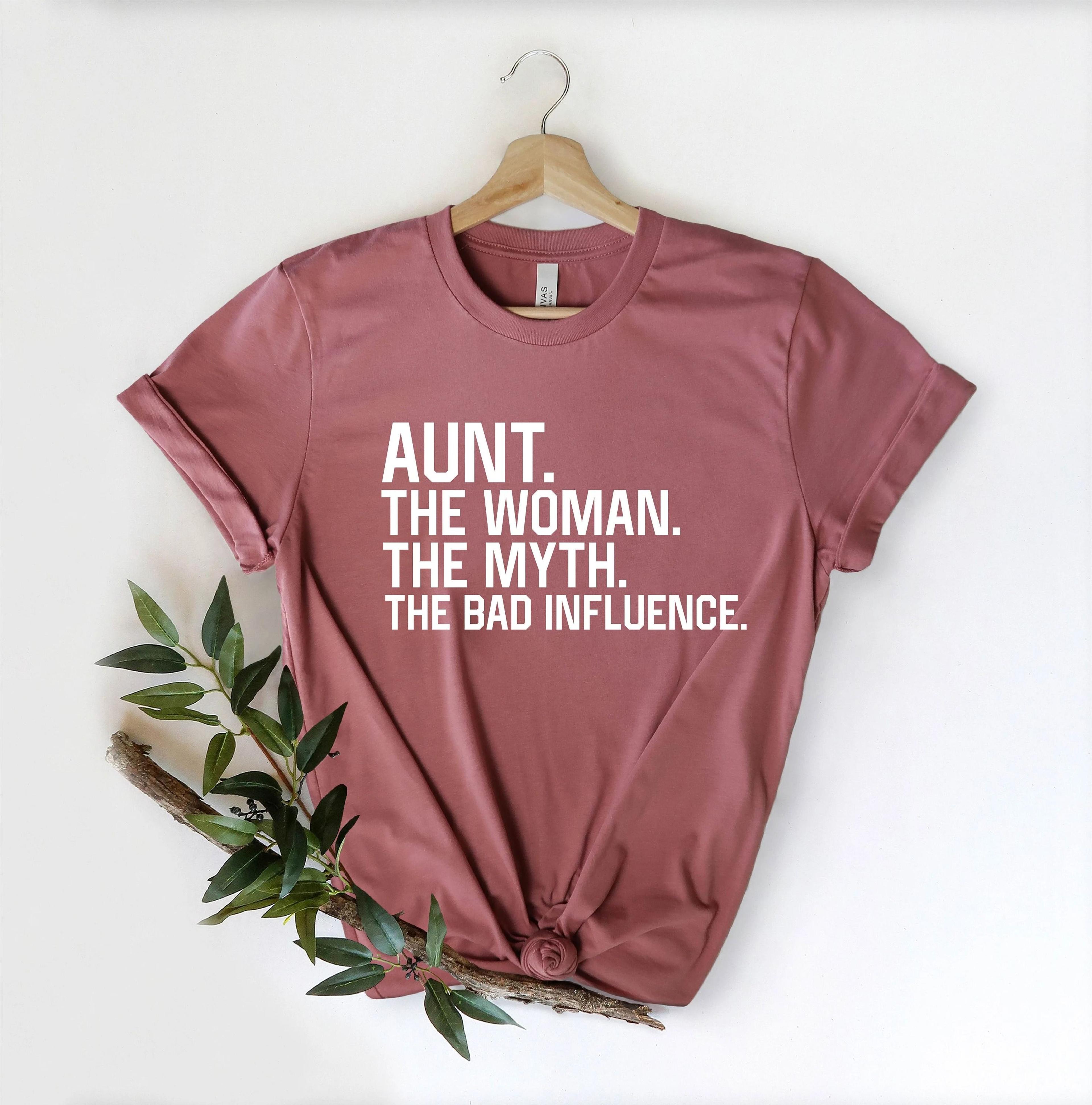 aunt the woman the myth the bad influence shirt, funny cool aunt graphic tee, best aunt gift