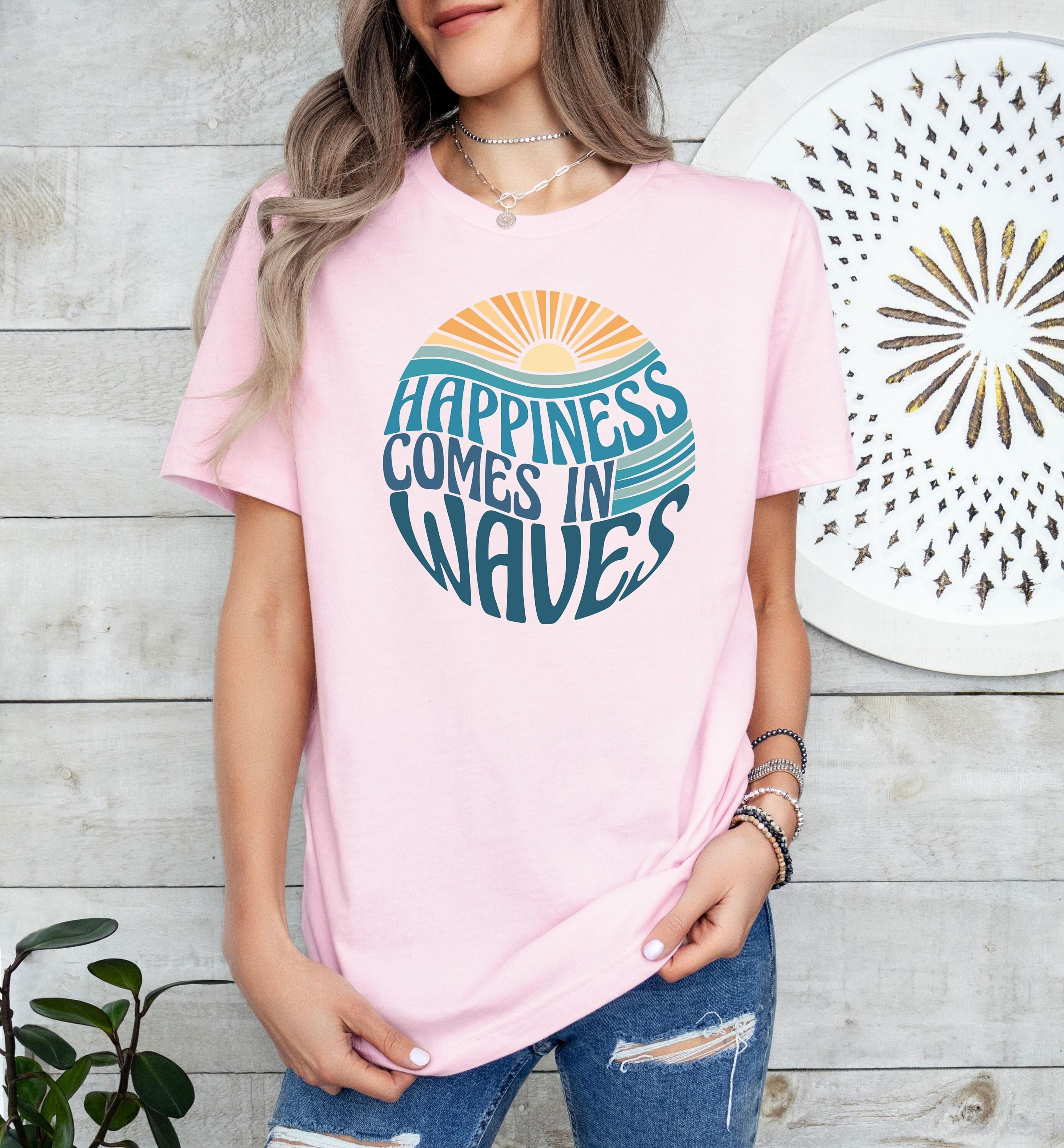 happiness comes in waves tees, summer shirt, vacation shirt, beach shirt, birthday gift, summer vibes shirt, beach vibes