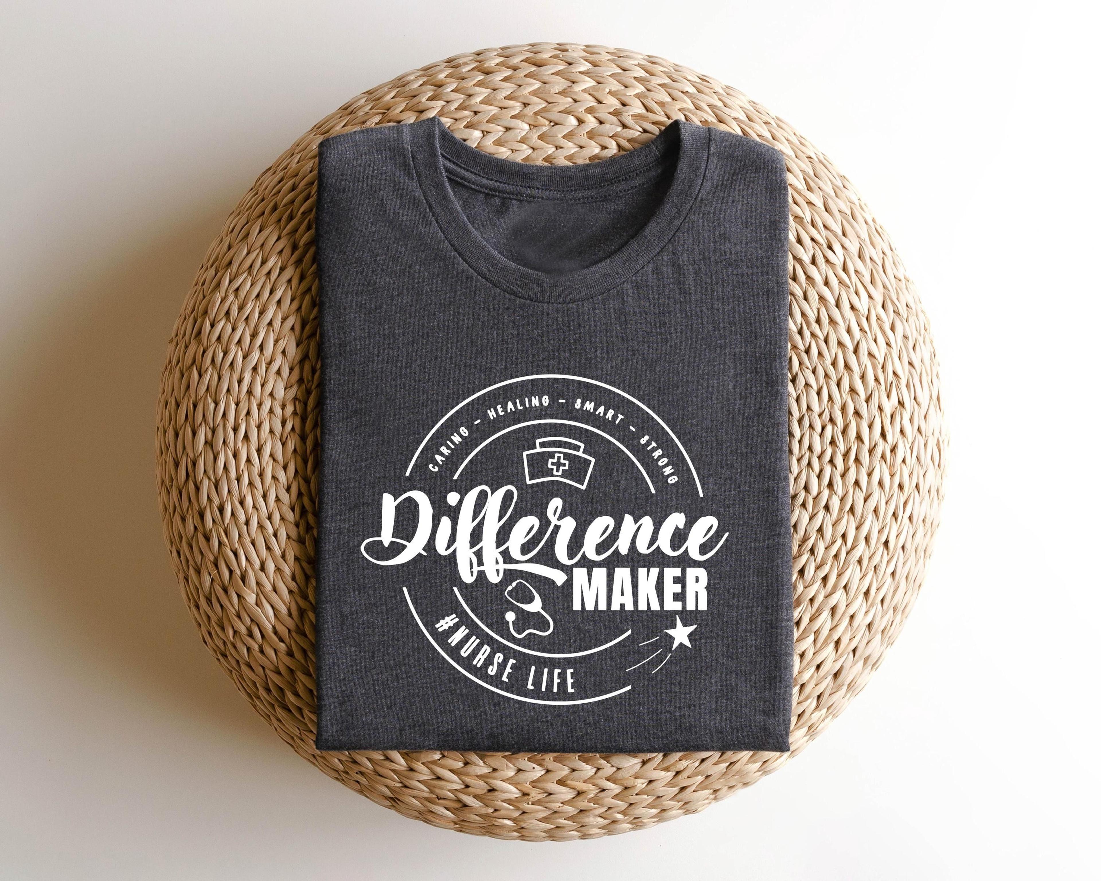 difference maker nurse t-shirt healthcare appreciation gift, inspirational nursing tee