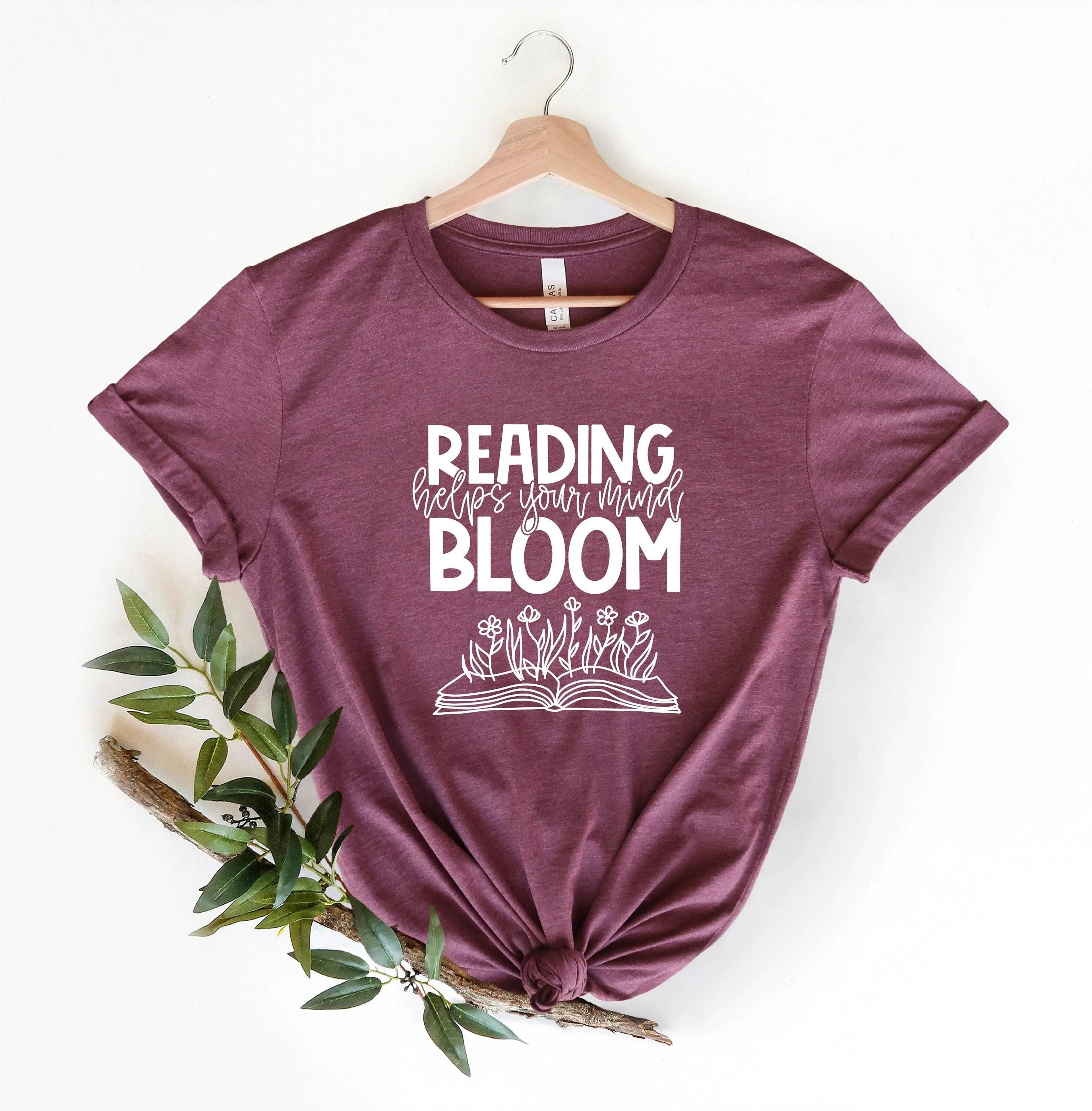 reading helps mind bloom shirt, book lover gift, teacher shirt