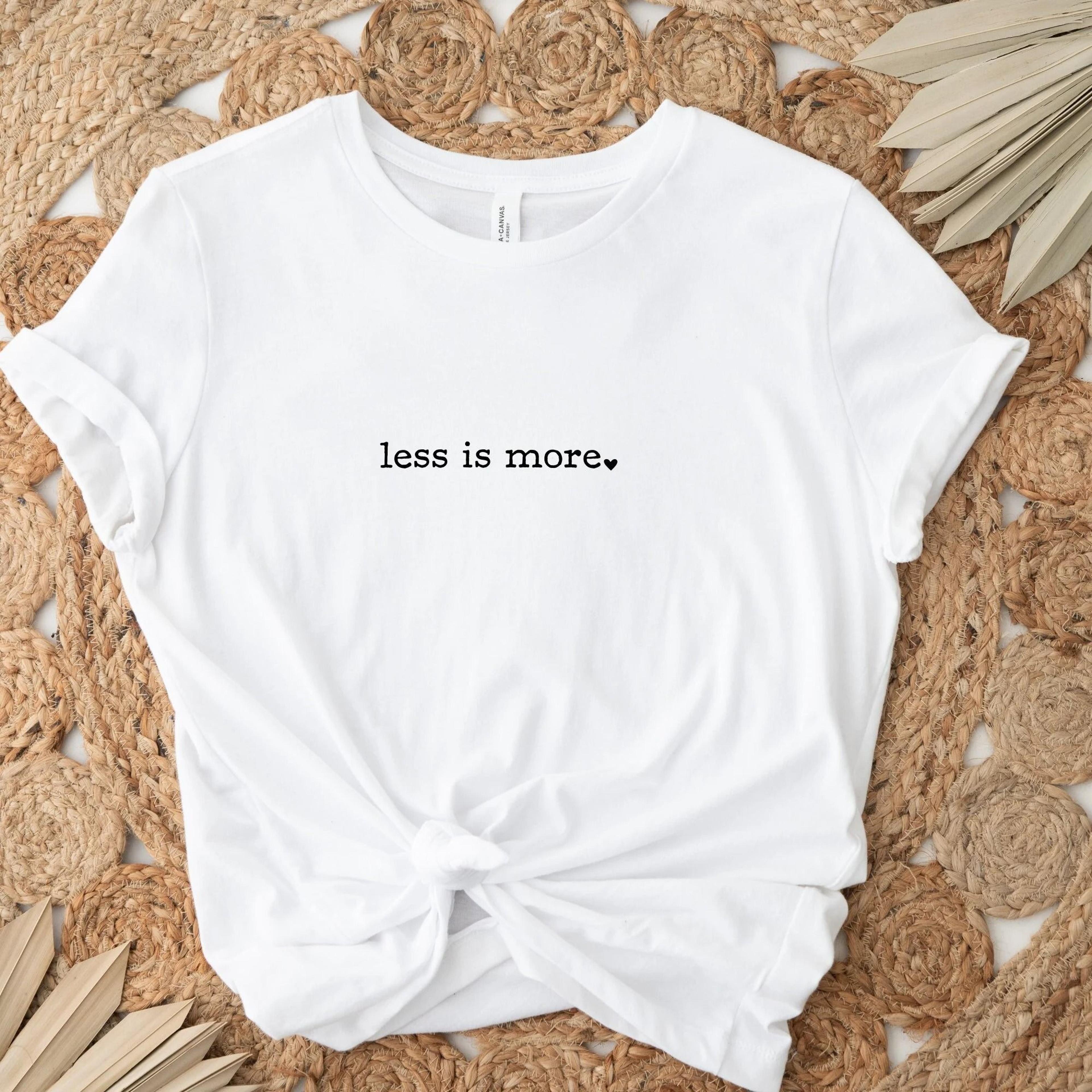 less is more shirt, minimalist lifestyle tee, simple graphic t-shirt