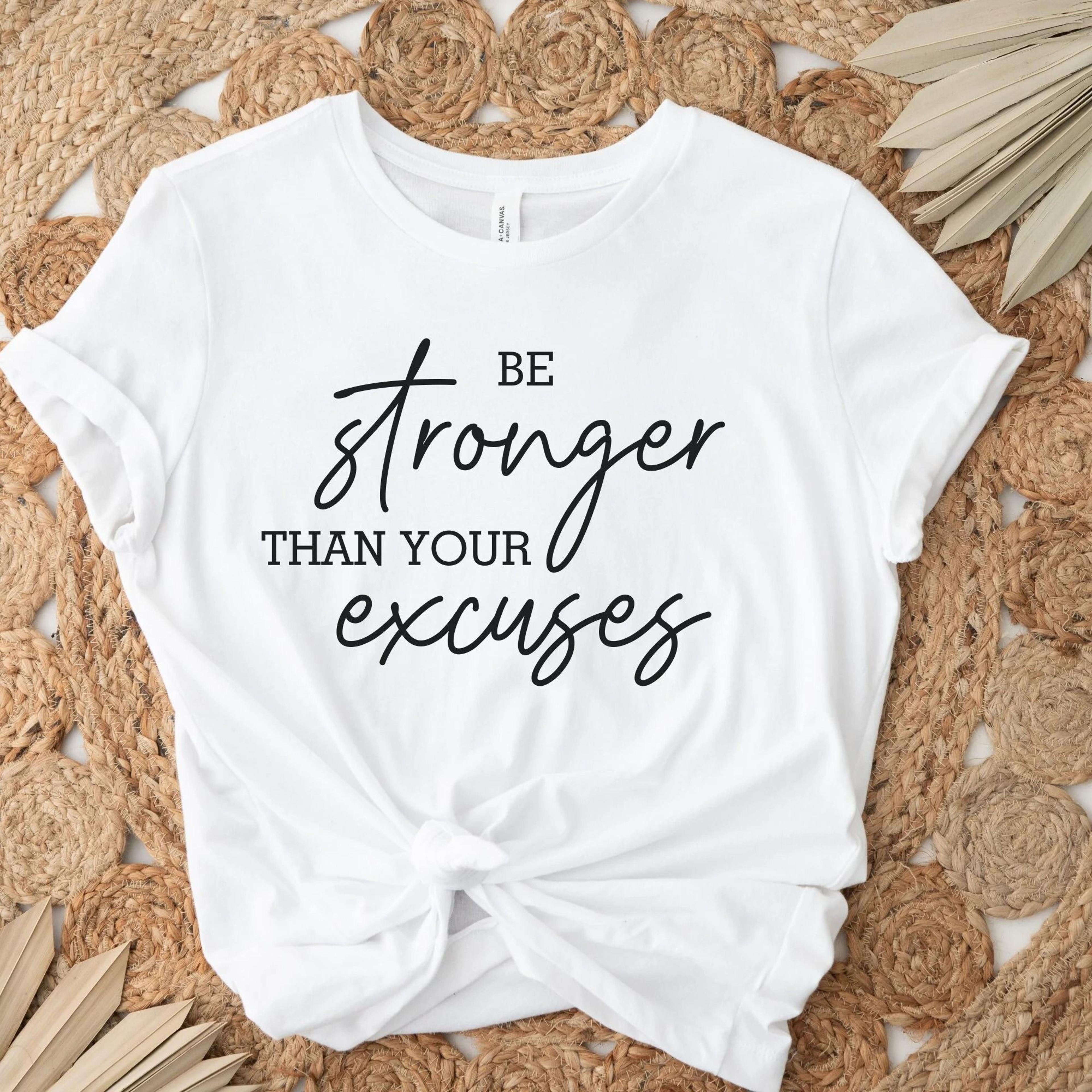 motivational shirt, be stronger than your excuses gym workout tee, fitness inspiration t-shirt