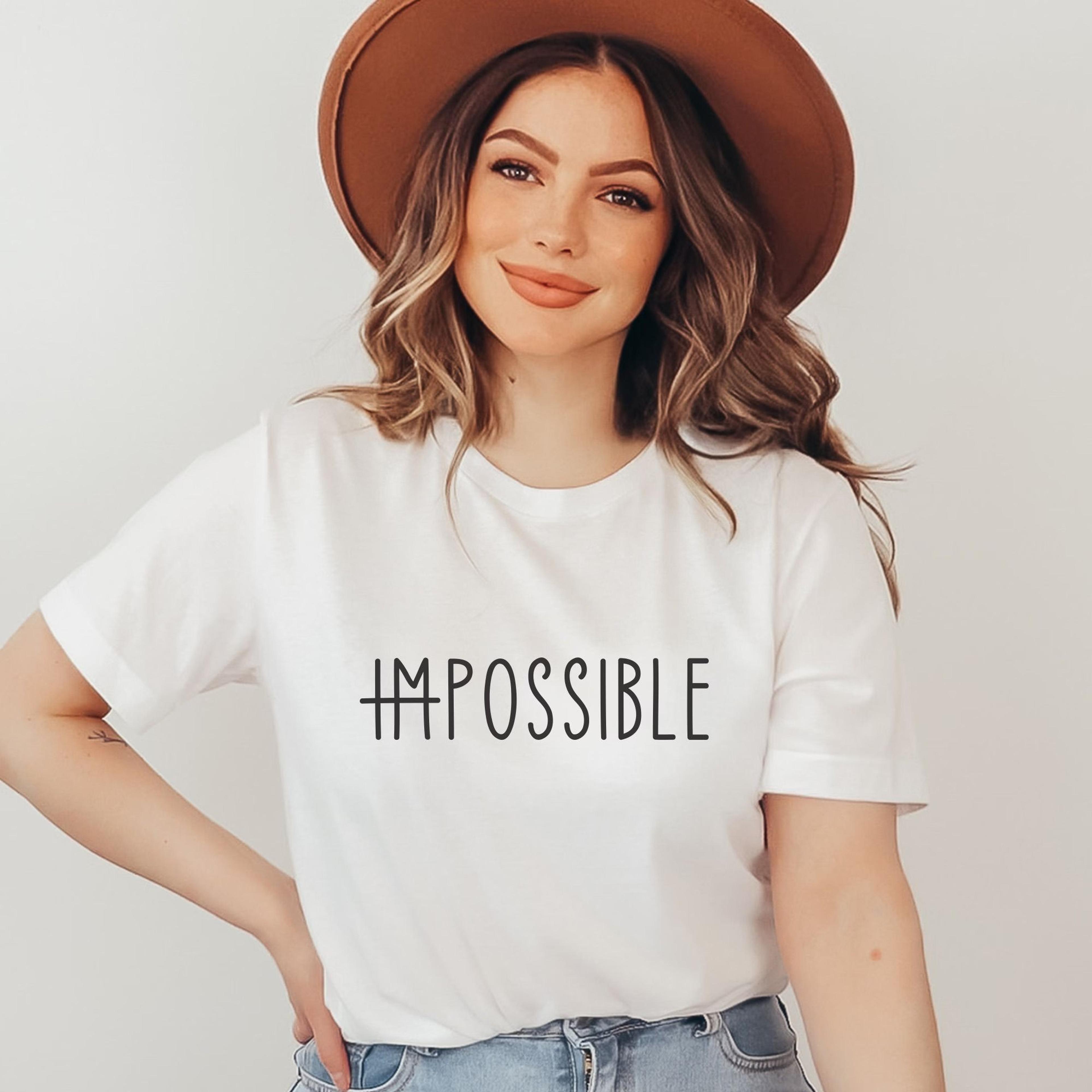 impossible t-shirt minimalist inspirational tee, gift for her