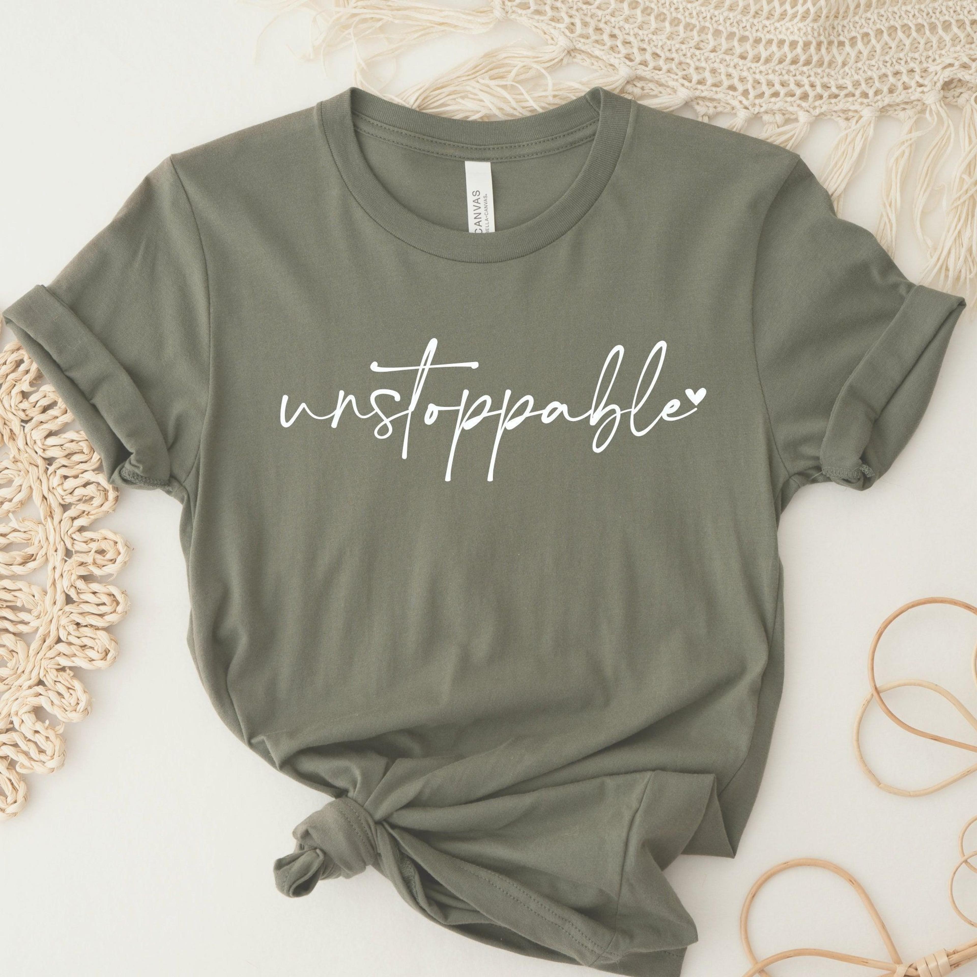 unstoppable shirt women's empowerment tee international women's day gift