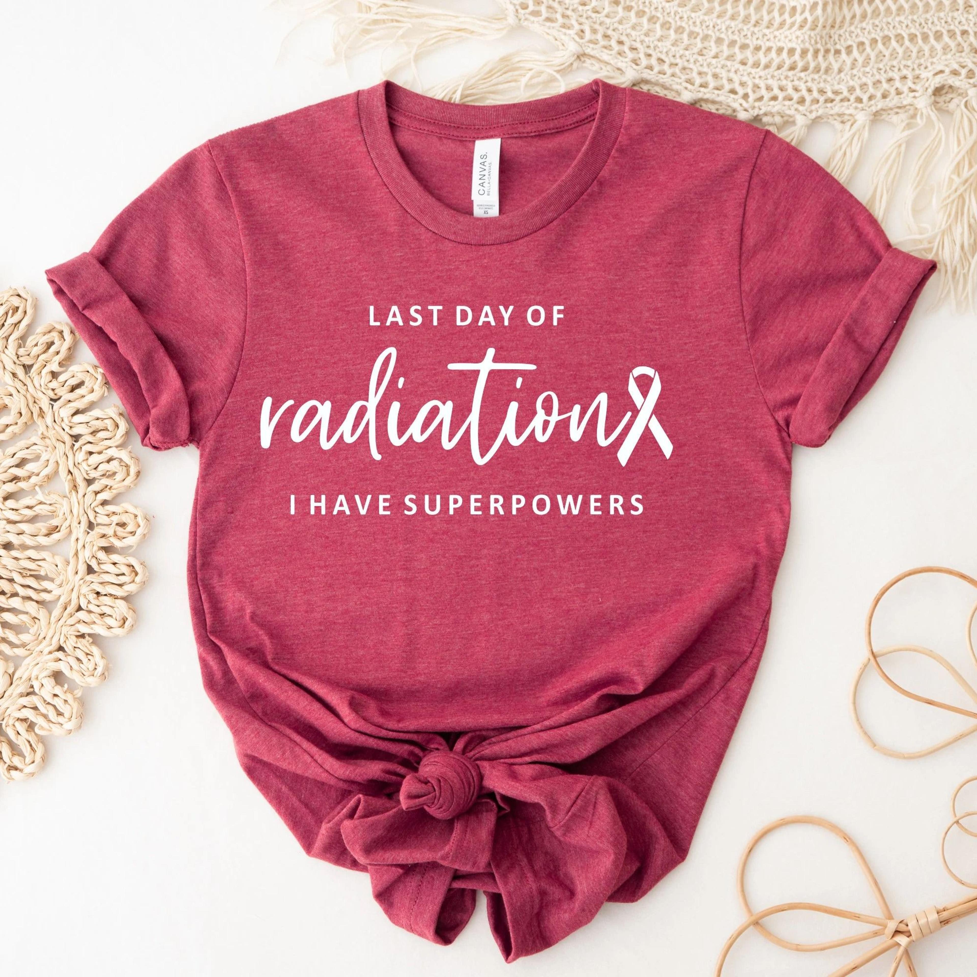 last day of radiation shirt cancer survivor gift