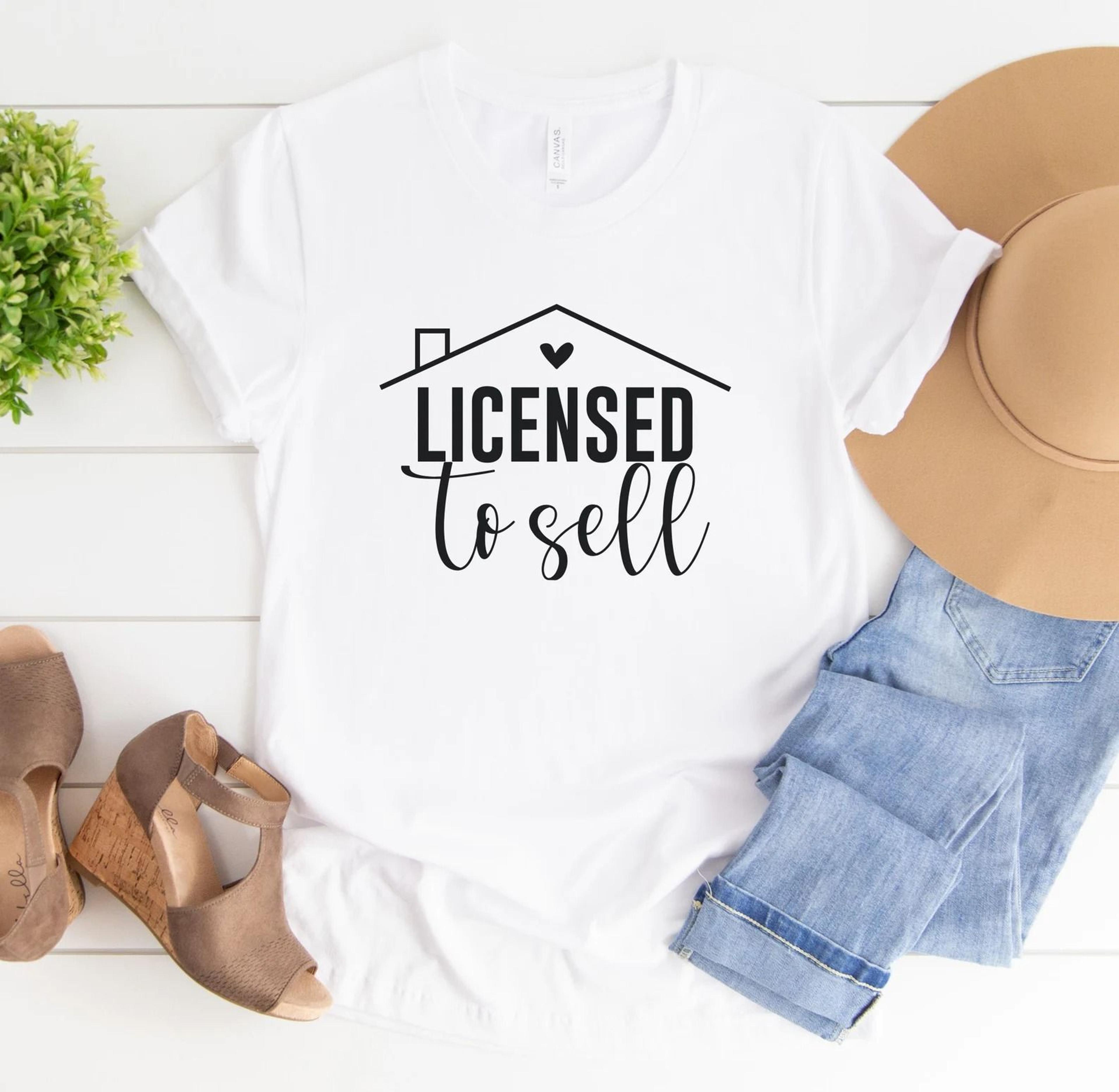 licensed to sell realtor t-shirt real estate agent gift