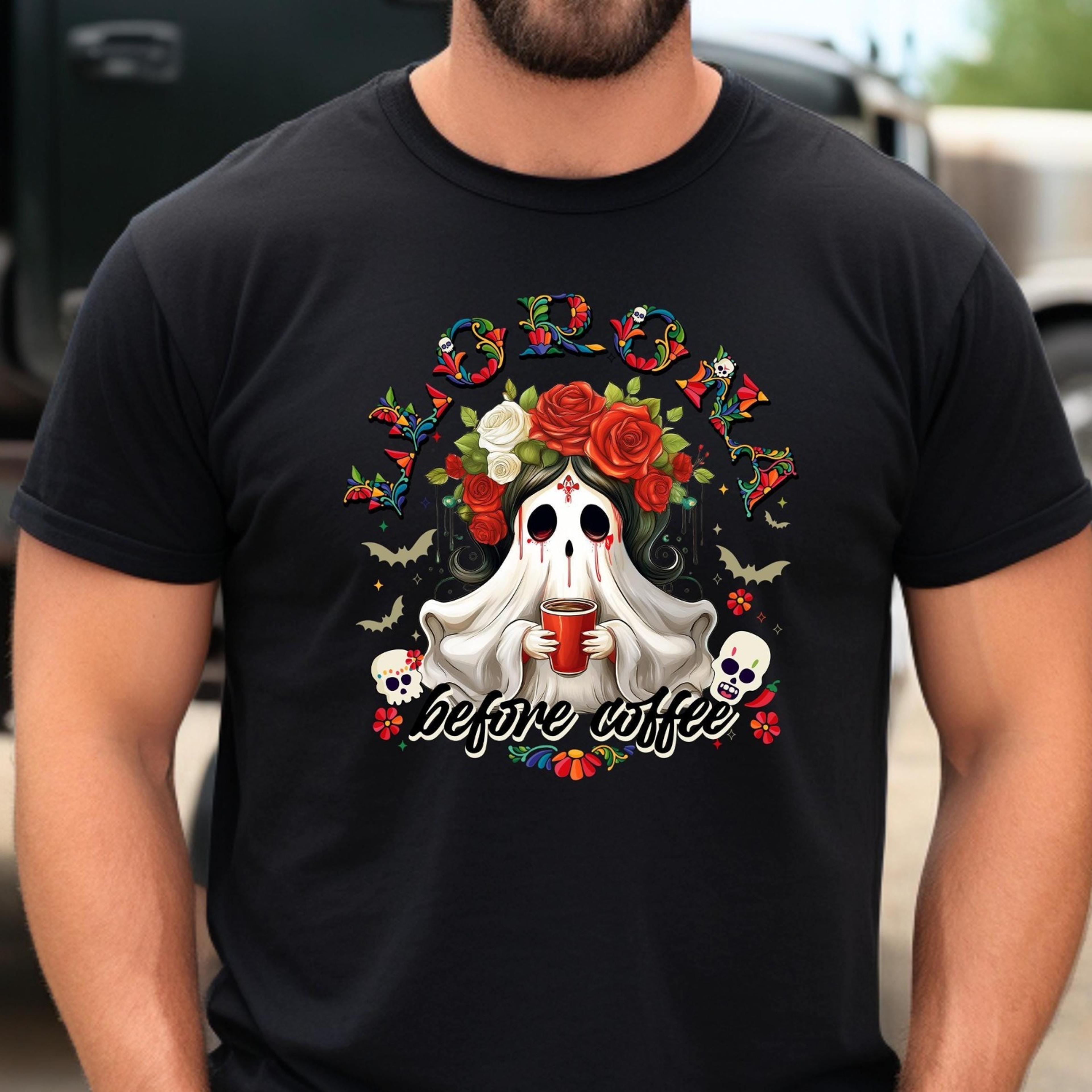 llorona before coffee shirt funny mexican halloween floral ghost tee