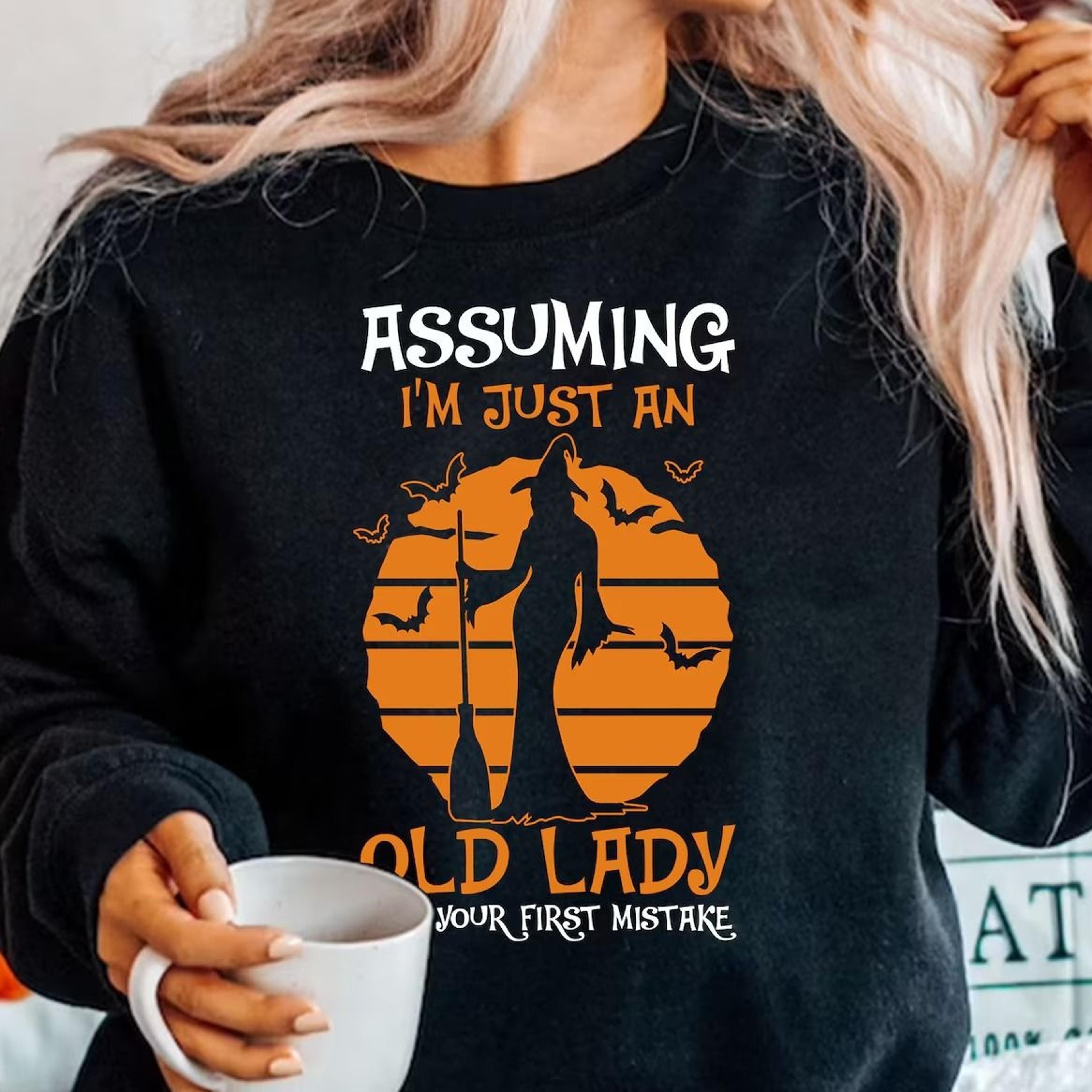 witch shirt, assuming i'm just an old lady was your first mistake t-shirt, halloween t shirt, witch broom shirts, hallow