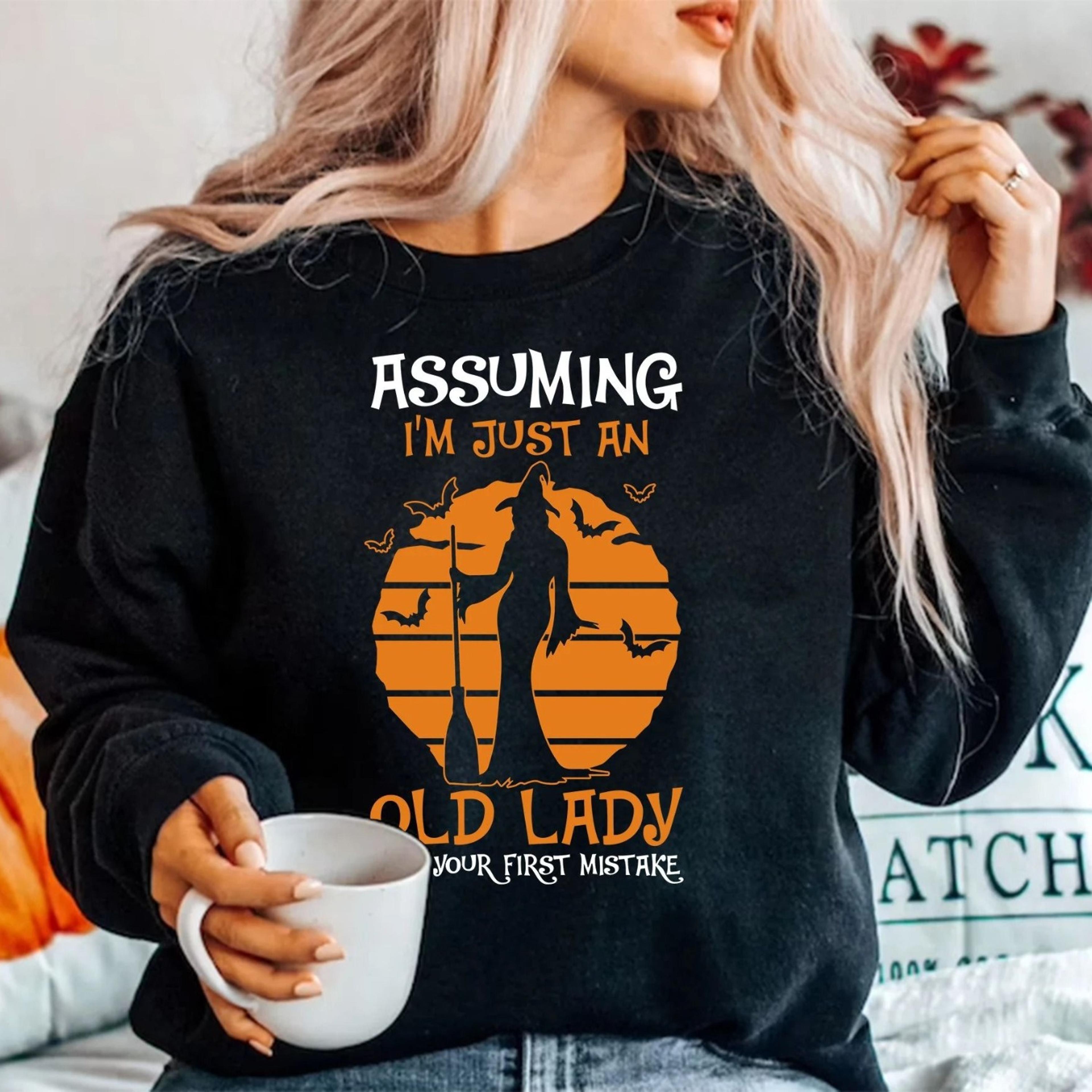witch shirt, assuming i'm just an old lady was your first mistake t-shirt, halloween t shirt, witch broom shirts hallow