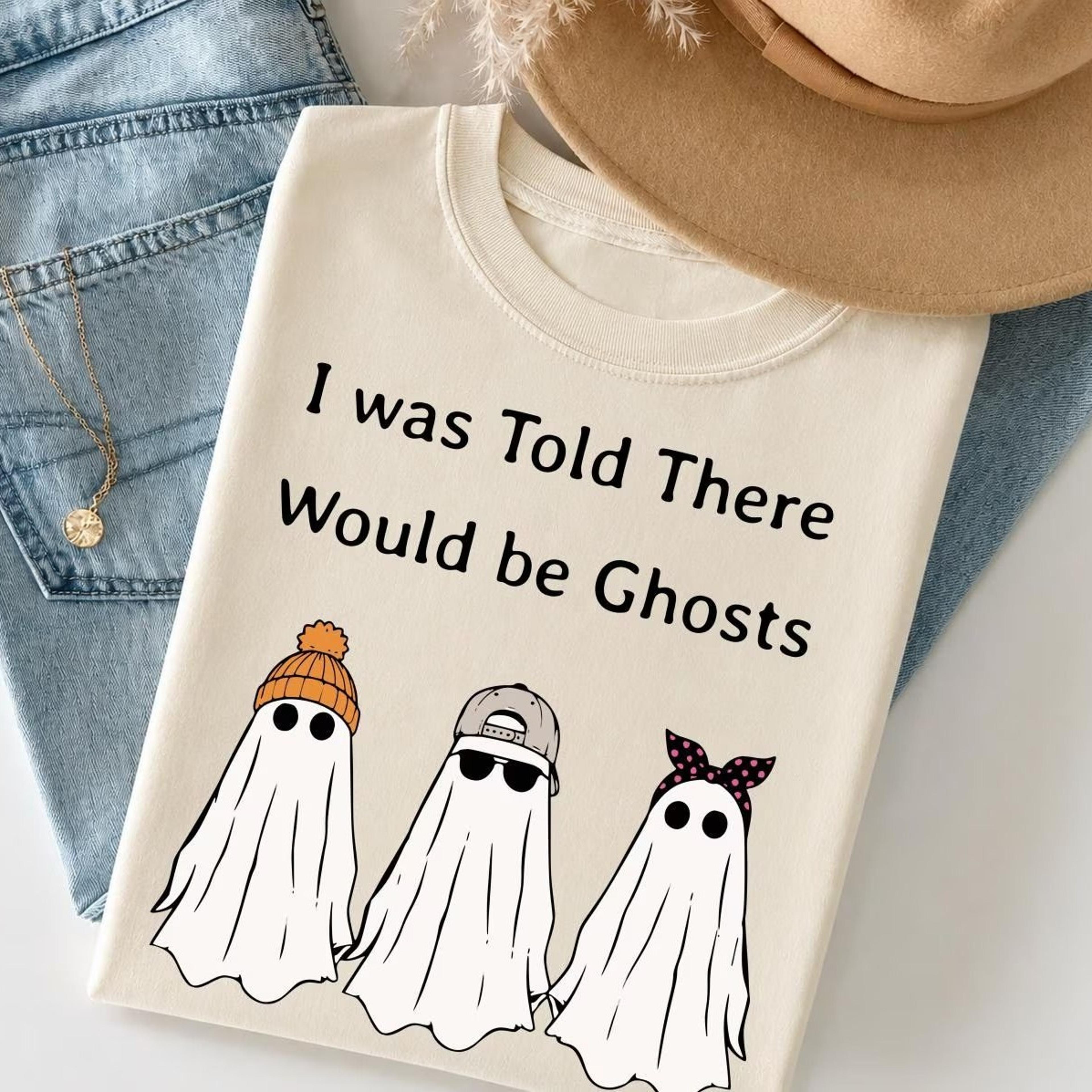 i was told there would be ghosts shirt, funny halloween ghost tee, cute spooky season shirt, minimal ghost graphic tee,