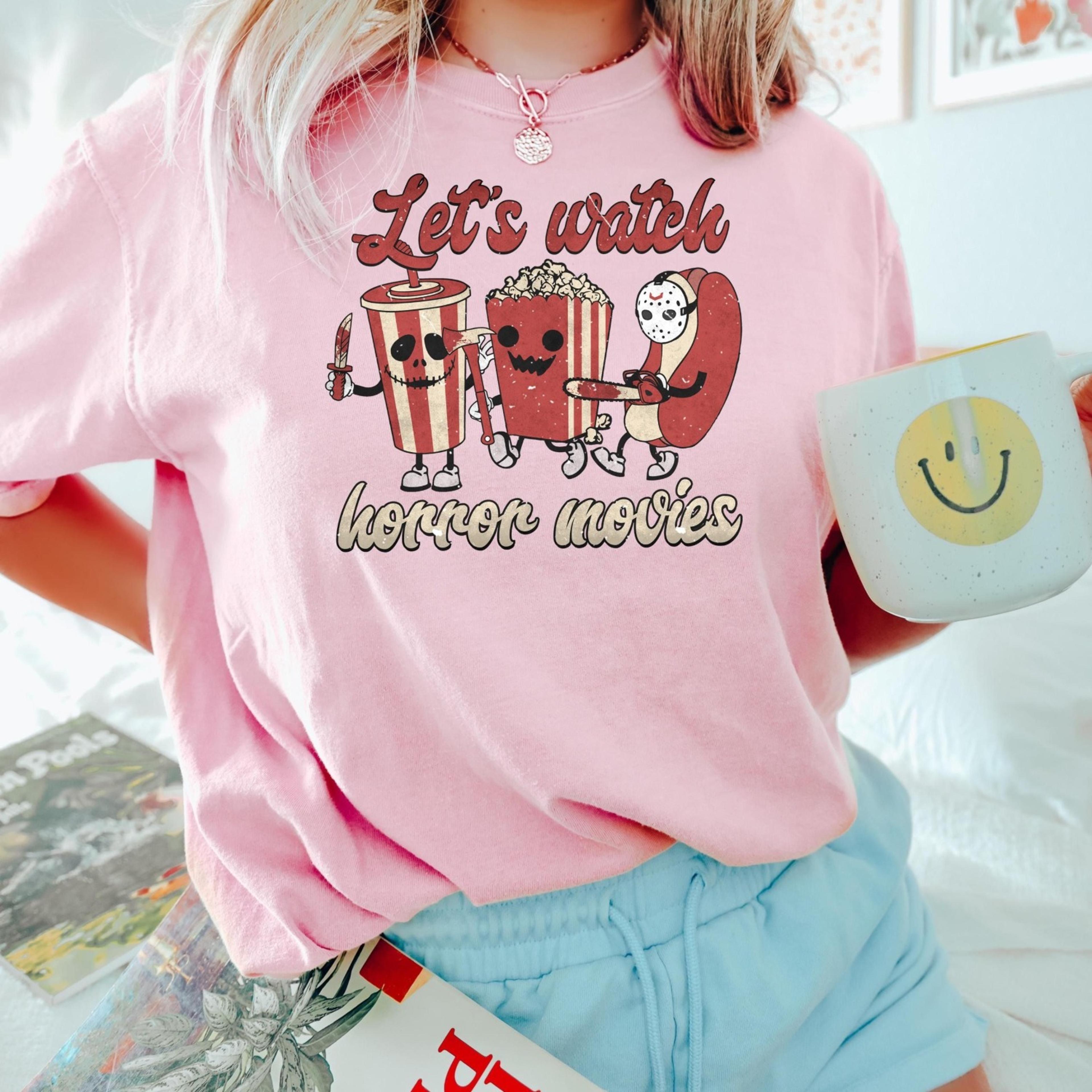 let's watch horror movies shirt, horror movies tee, scary movie shirt, horror shirt, halloween gifts, scary movie addict