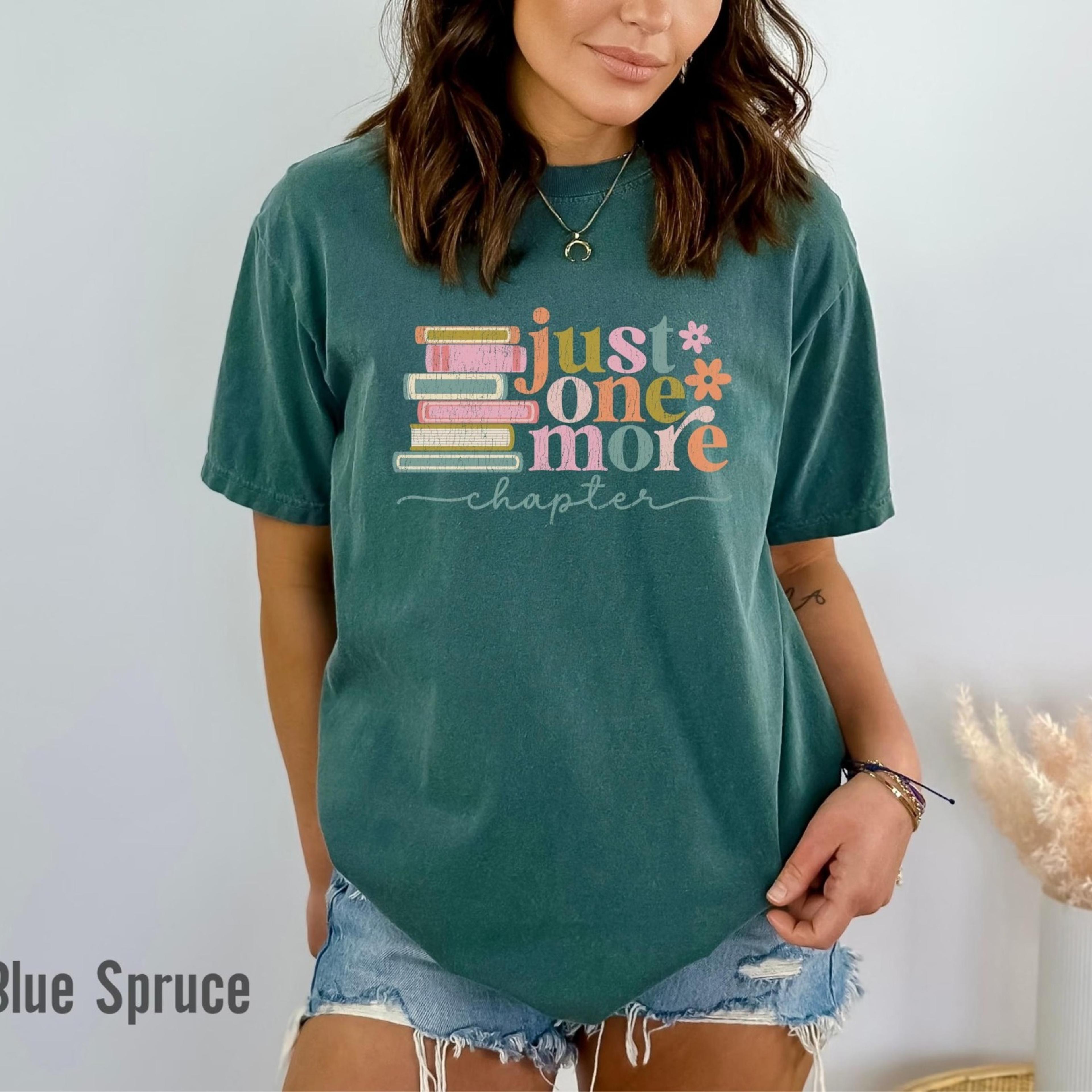 just one more chapter comfort colors shirt book lover tee bookish reading shirt teacher gift bookworm gift for her