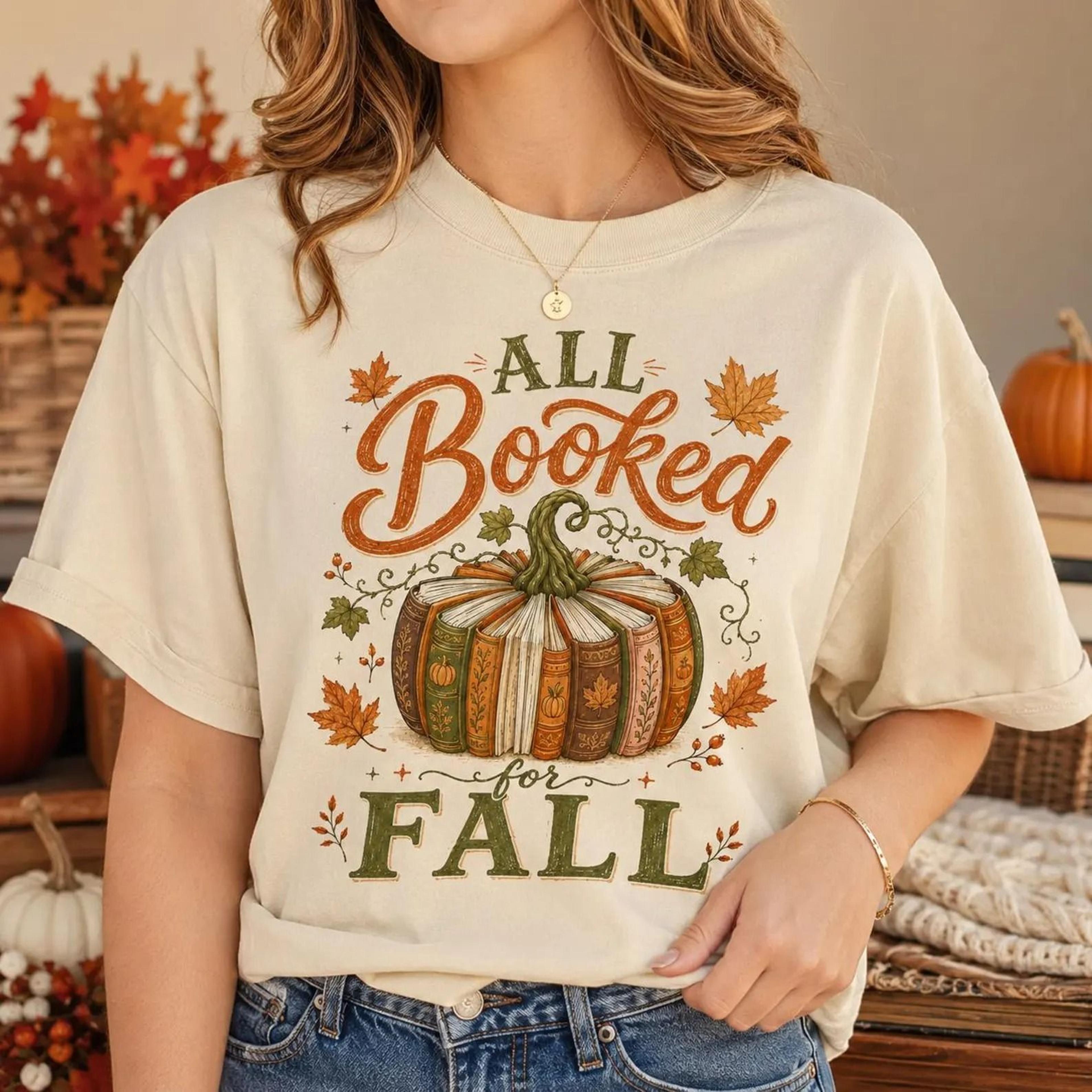 all booked for fall shirt, pumpkin book stack tee, cozy autumn reading shirt, book lover gift, fall book graphic tee, bi
