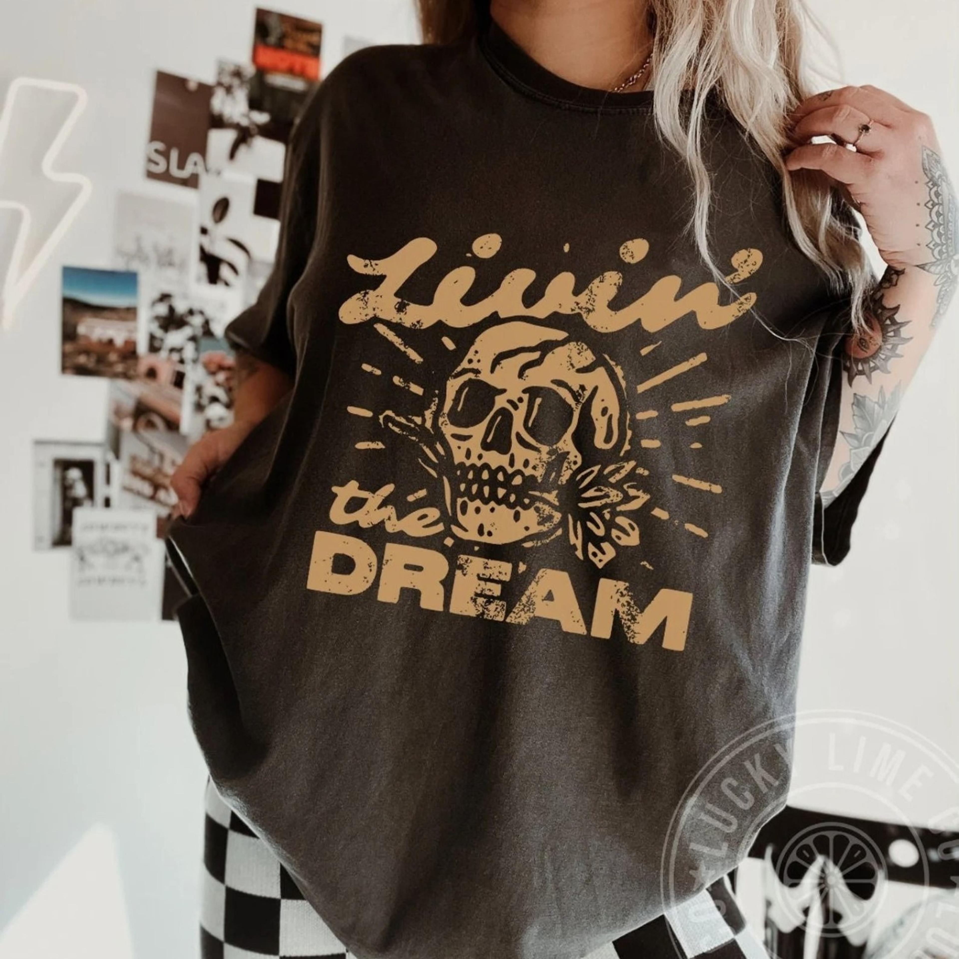 livin the dream shirt, funny skeleton shirt, retro grunge shirt, sarcastic shirt, adult humor,