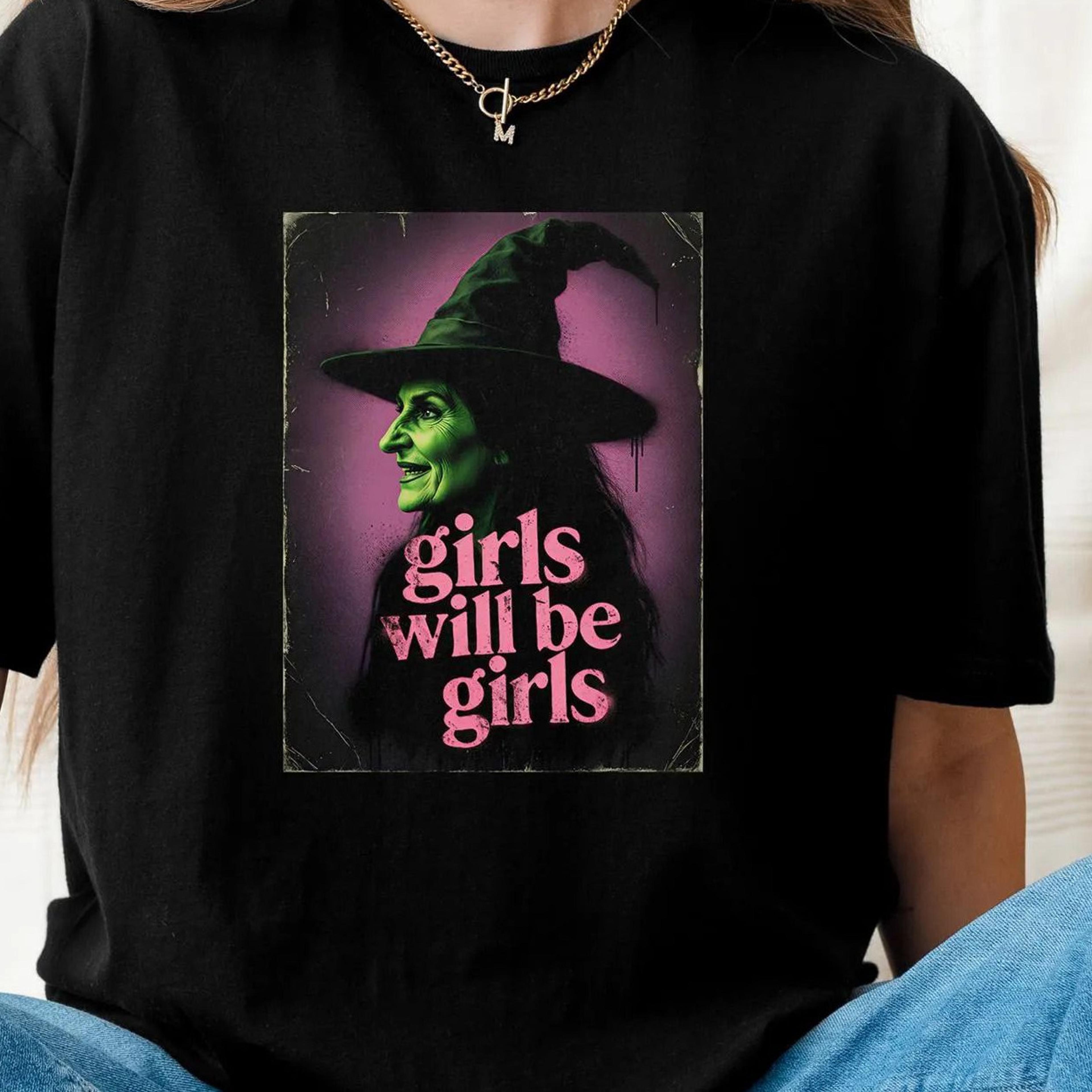 girls will be girls shirt, edgy witchy halloween tee, funny witch gift