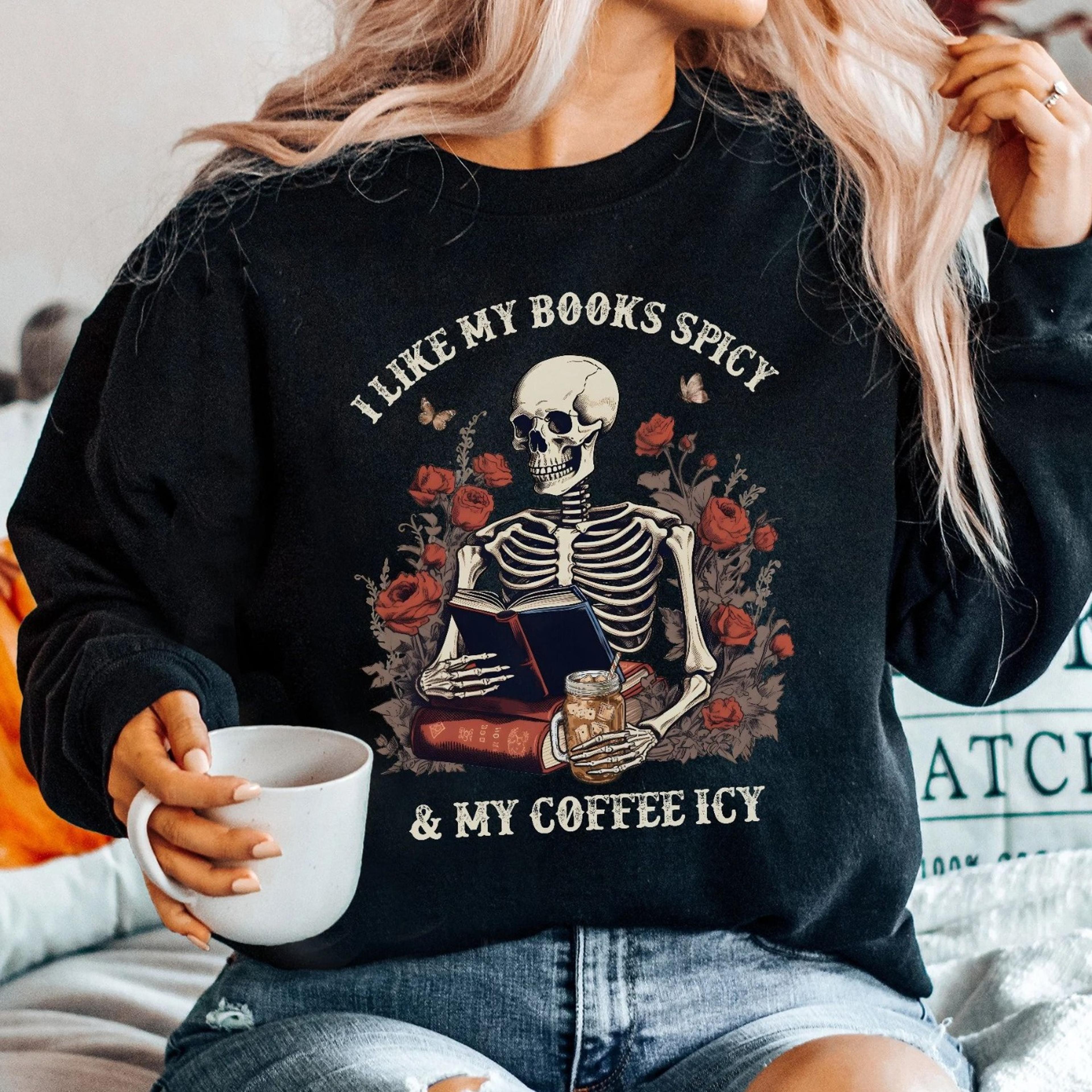 skeleton crewneck halloween crew neck skeleton coffee sweatshirt bookish sweatshirt booktok merch i read banned books sp