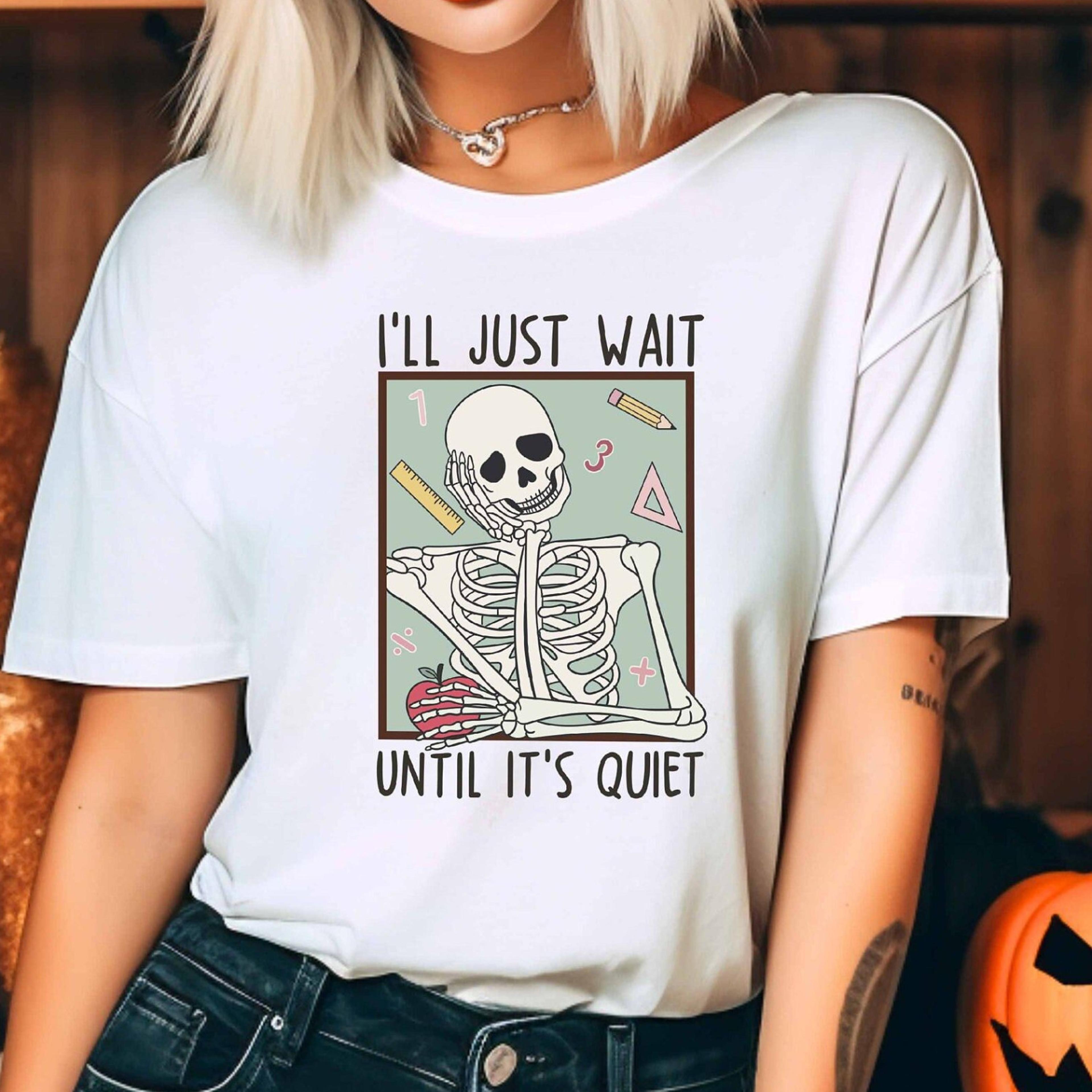 funny teacher shirt i'll just wait until it's quiet back to school tee
