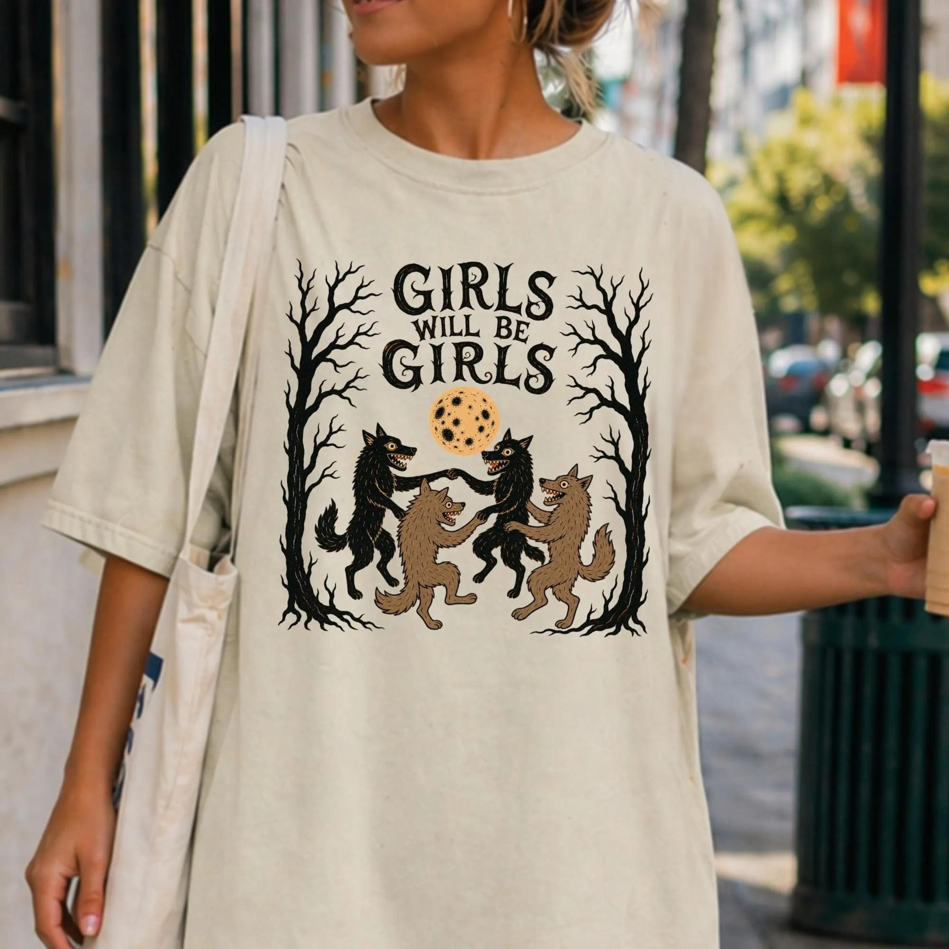 girls will be girls shirt | werewolf halloween | witchy aesthetic | dark academia | pagan clothing | folk horror | hallo
