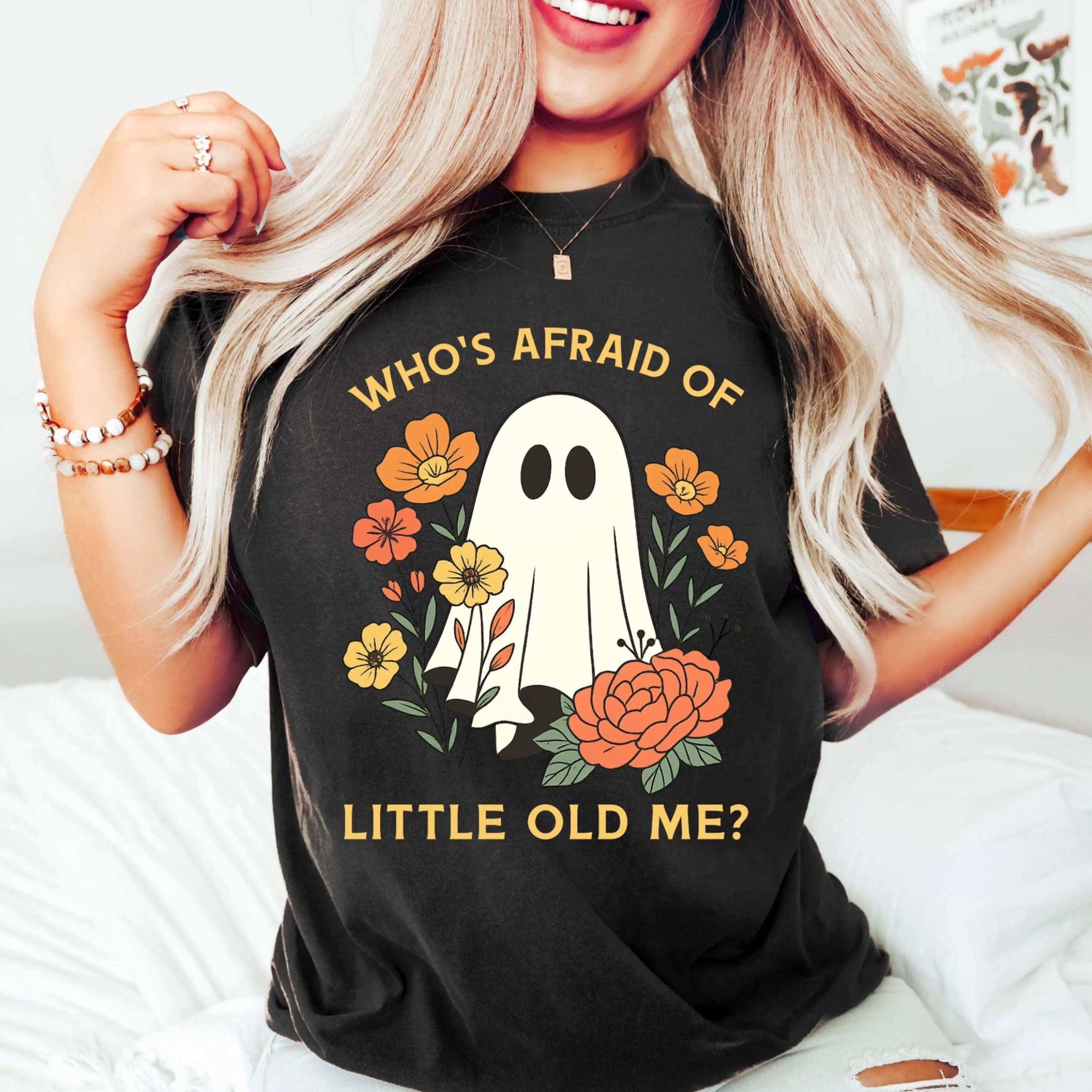 halloween whos afraid of little old me ghost shirt, halloween sweatshirt, spooky ghost shirt, halloween shirt, floral sp