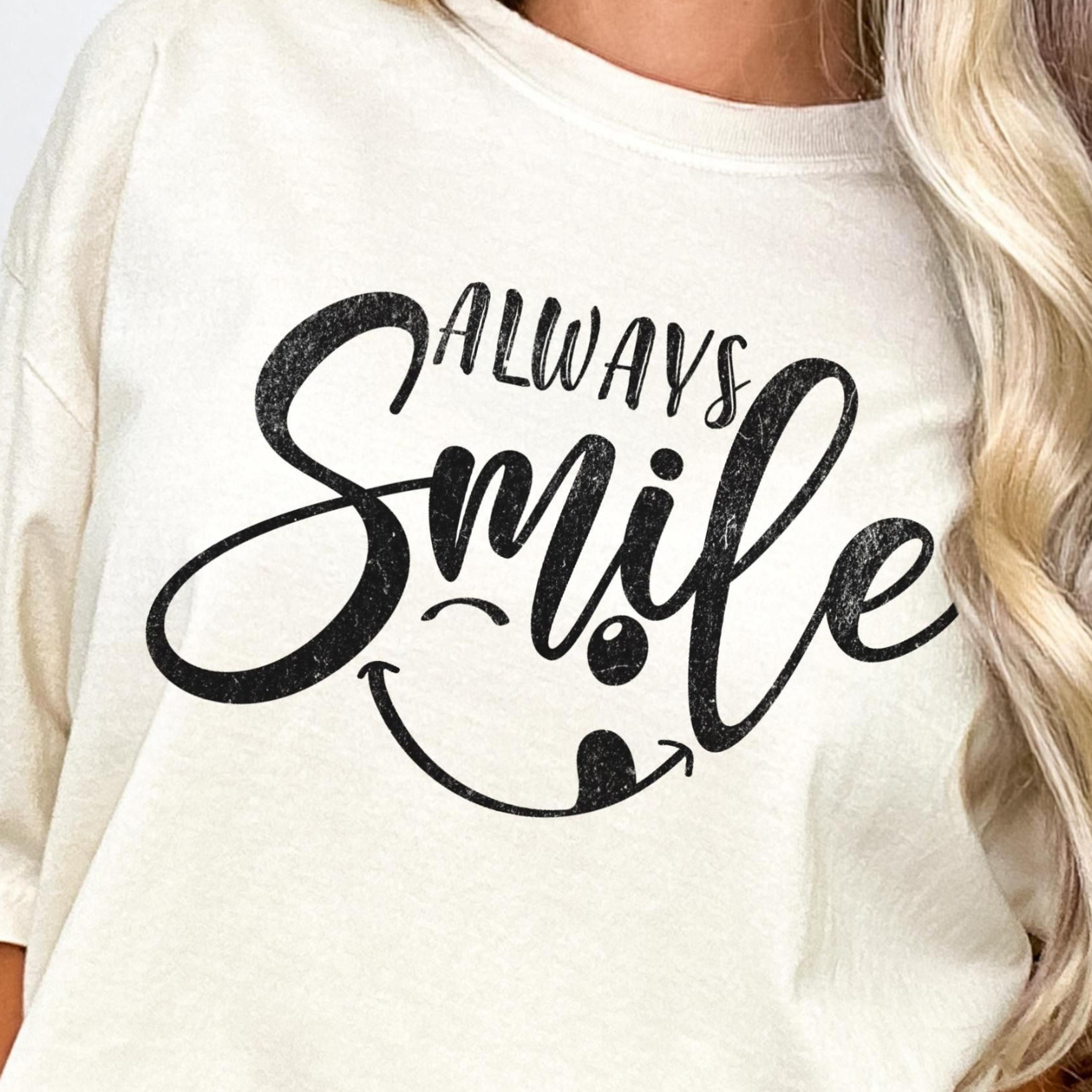 always smile sweatshirt comfort colors trendy kindness shirt