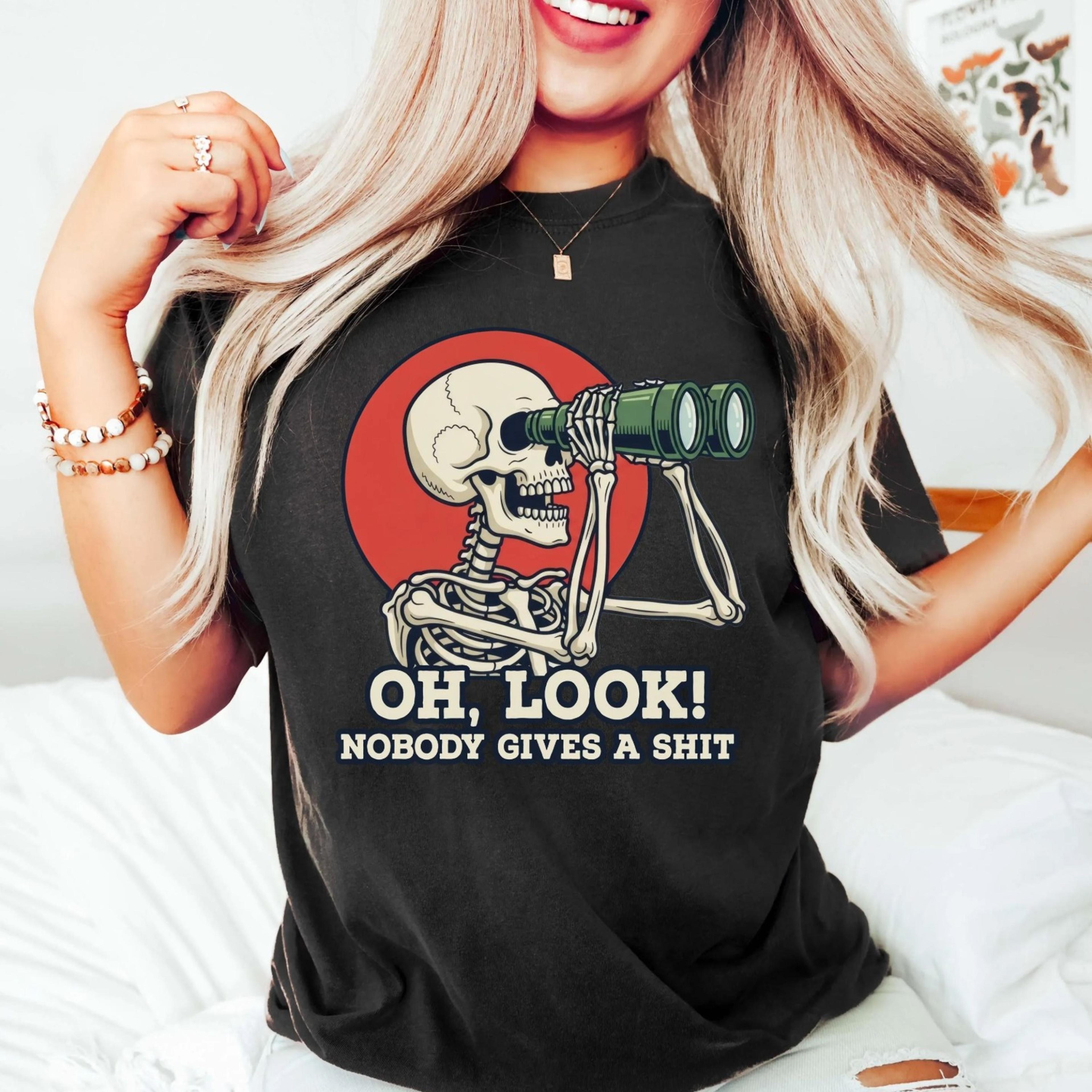 oh look nobody gives a sit shirt, funny skeleton shirt, sarcastic gift shirt, adult humor tee, offensive shirt, rude sh
