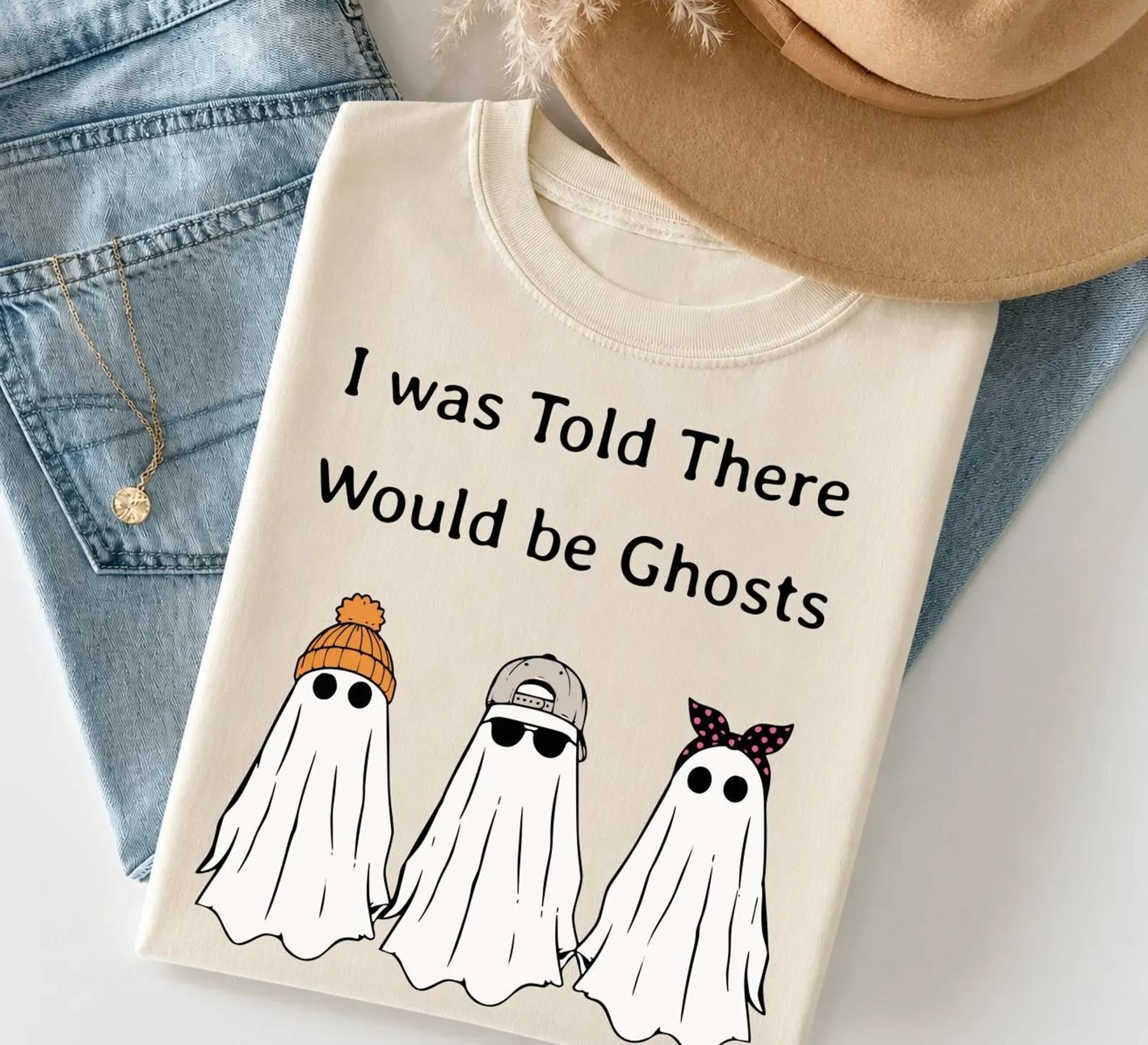 i was told there would be ghosts shirt funny halloween ghost tee, cute spooky season shirt, minimal ghost graphic tee,