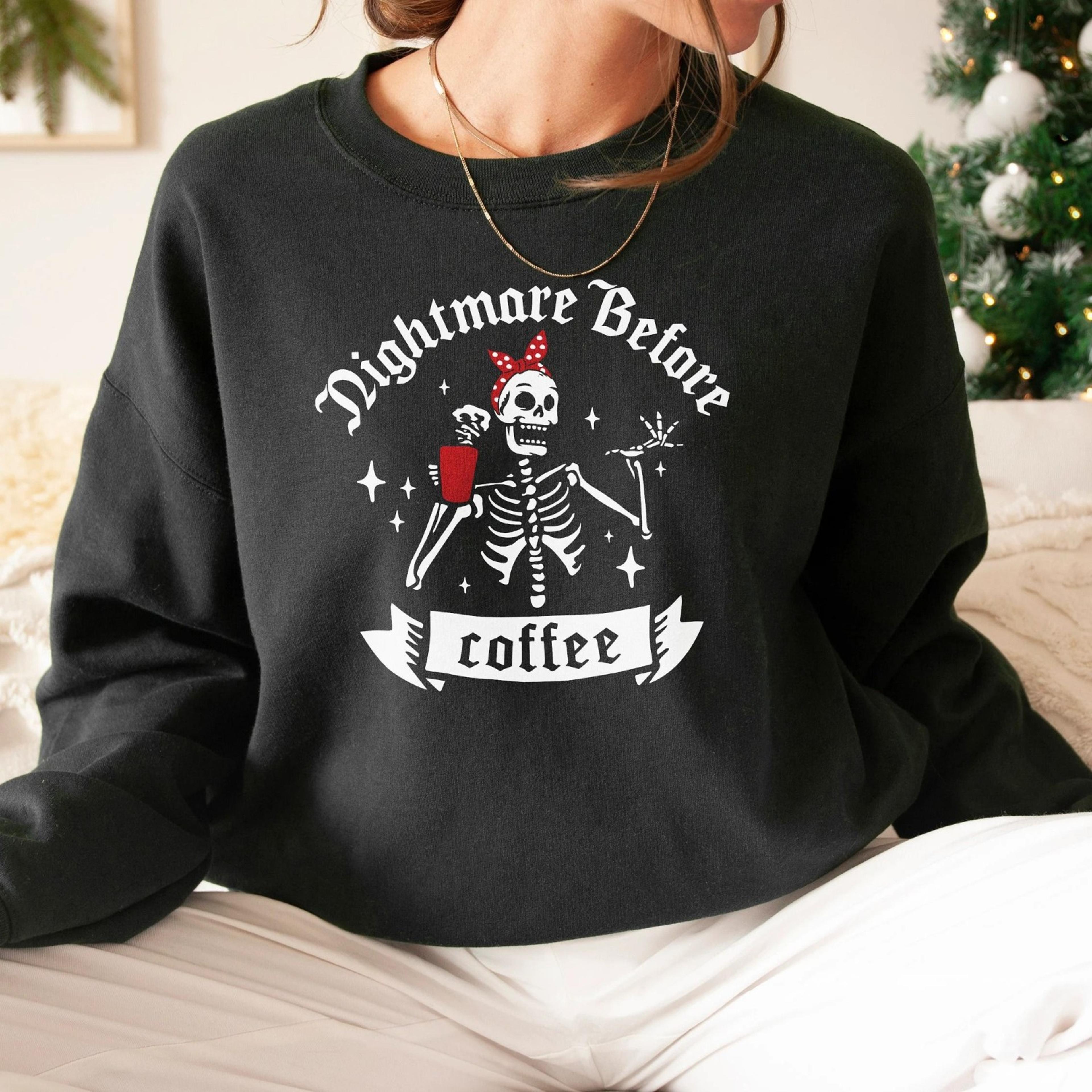 nightmare before coffee sweatshirt gothic skeleton christmas sweater