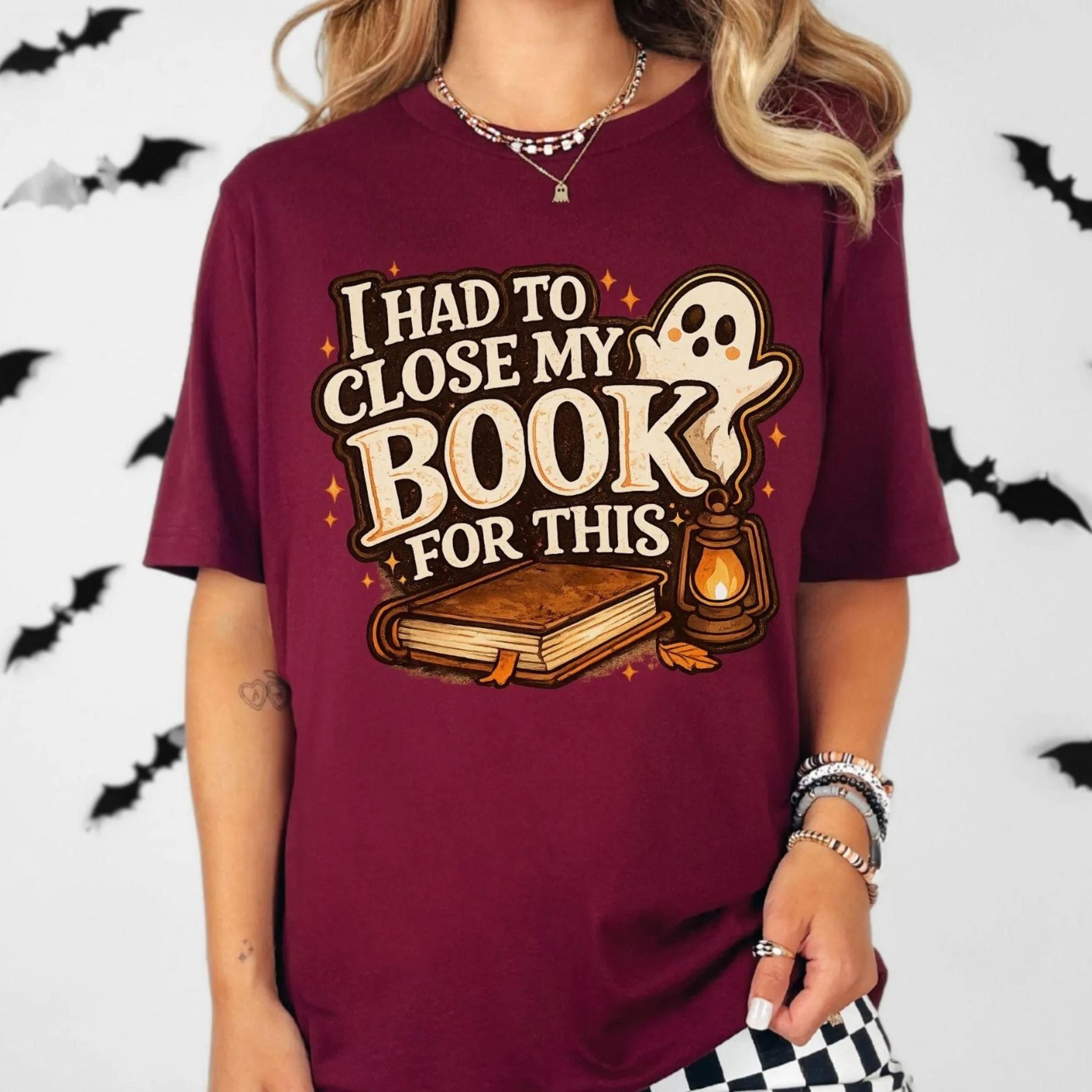 i had to close my book for this shirt funny book lover sweatshirt halloween reader hoodie spooky bookish gift cozy readi