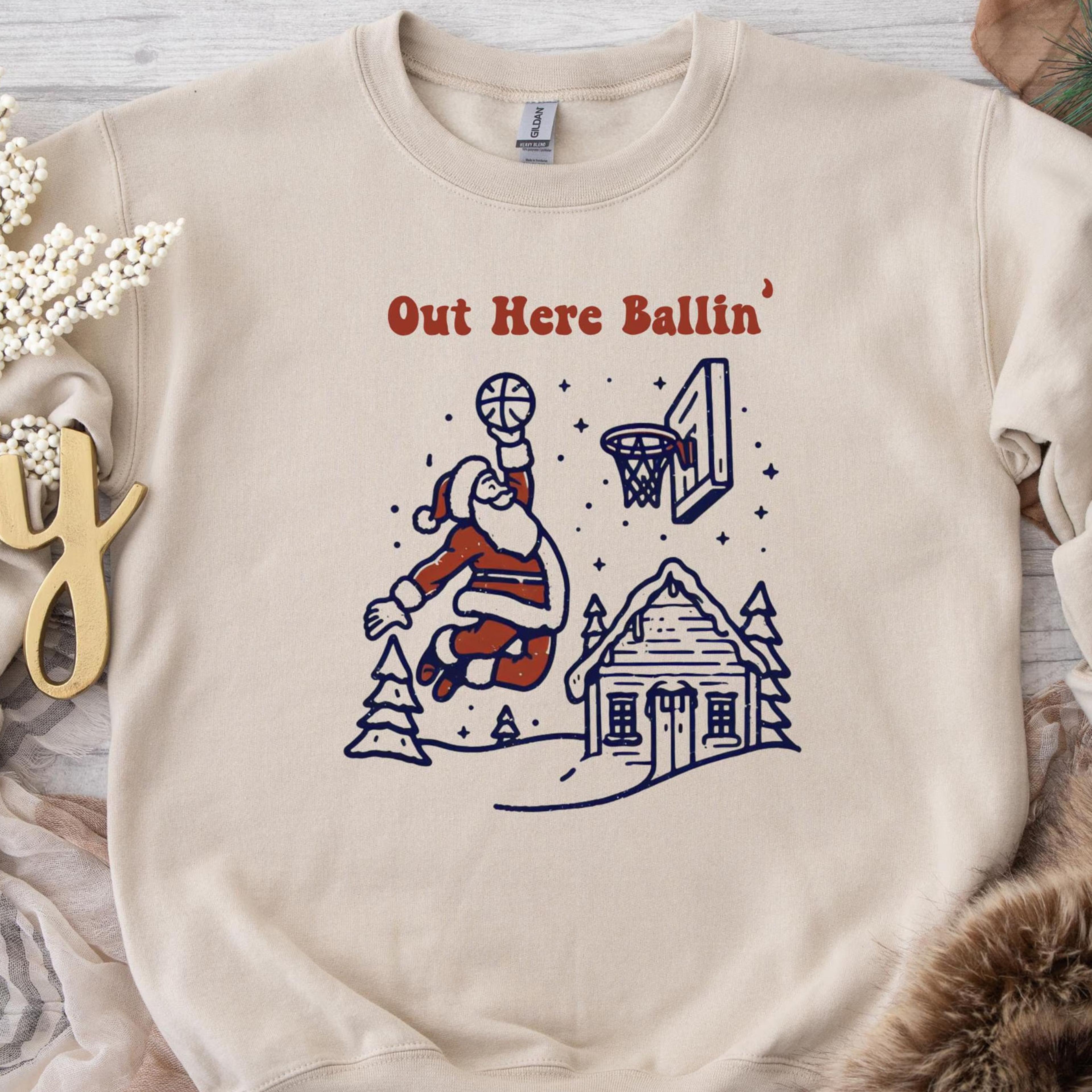 out here ballin santa basketball sweatshirt, basketball christmas shirt, santa dunkin christmas shirt