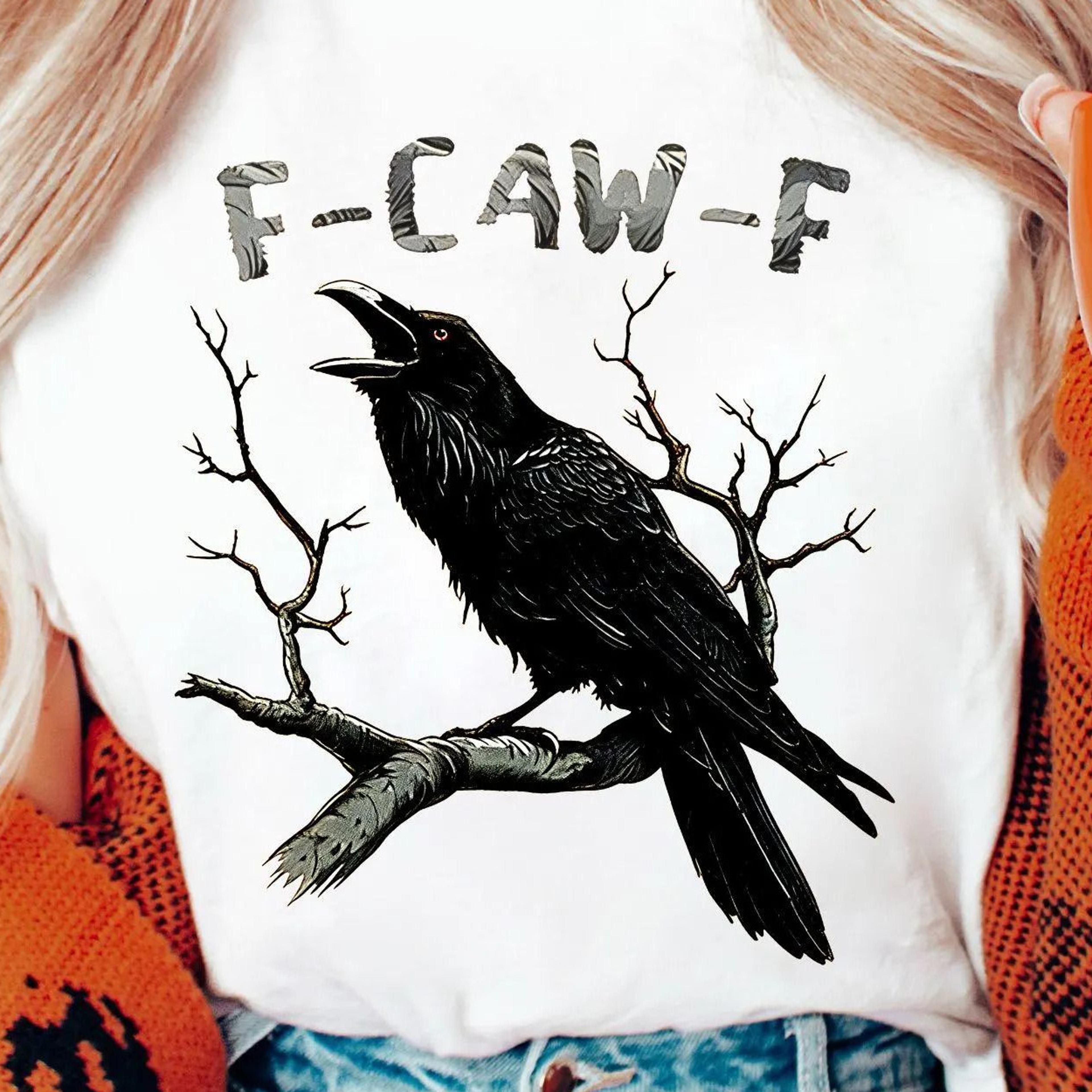 f caw f black crow t-shirt funny raven bird shirt unisex sweatshirt