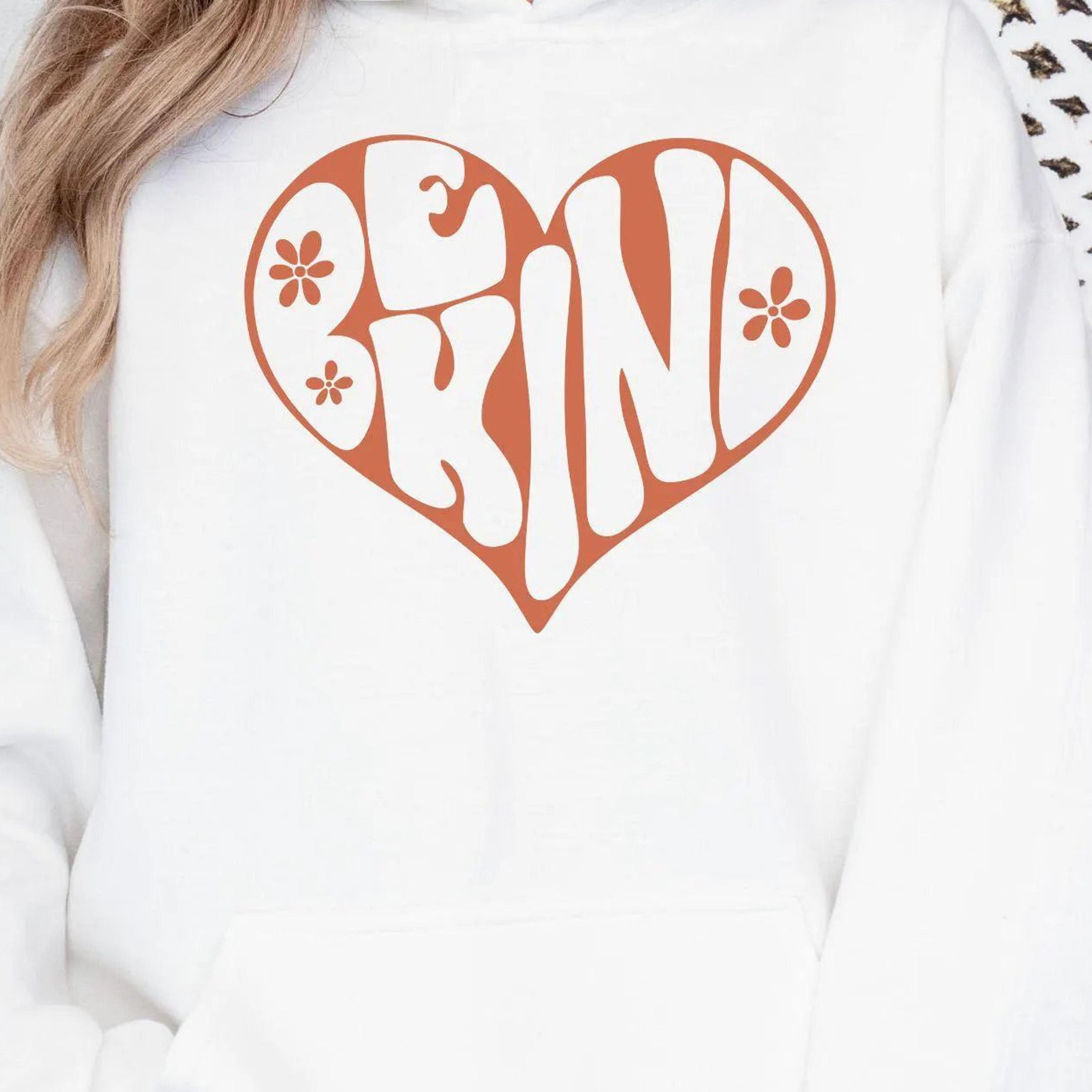 be kind t-shirt positive quote graphic sweatshirt inspirational hoodie for women