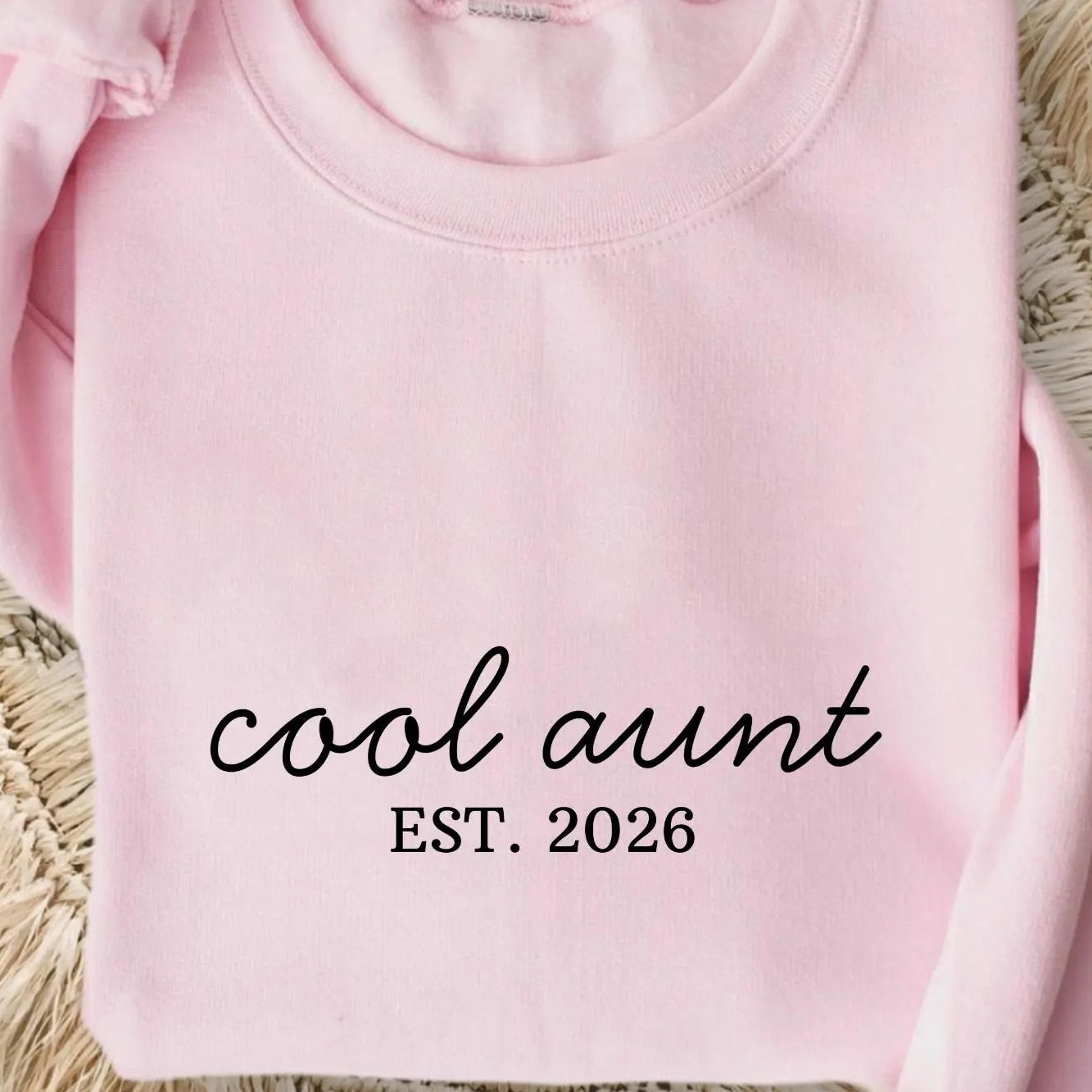 cool aunt est 2026 t-shirt new auntie sweatshirt aunt to be hoodie gift