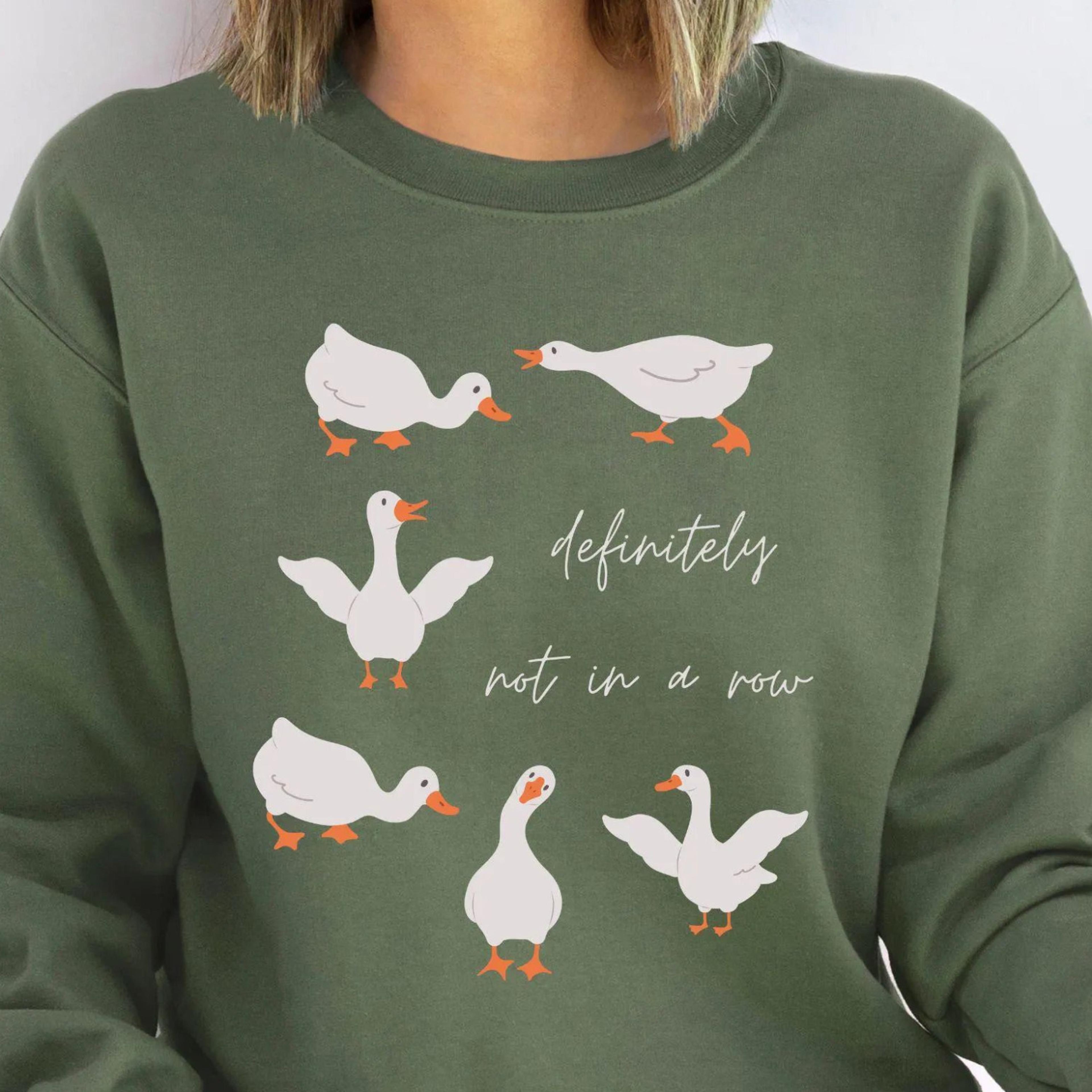 definitely not all in a row t-shirt funny ducks retro animal meme sweatshirt