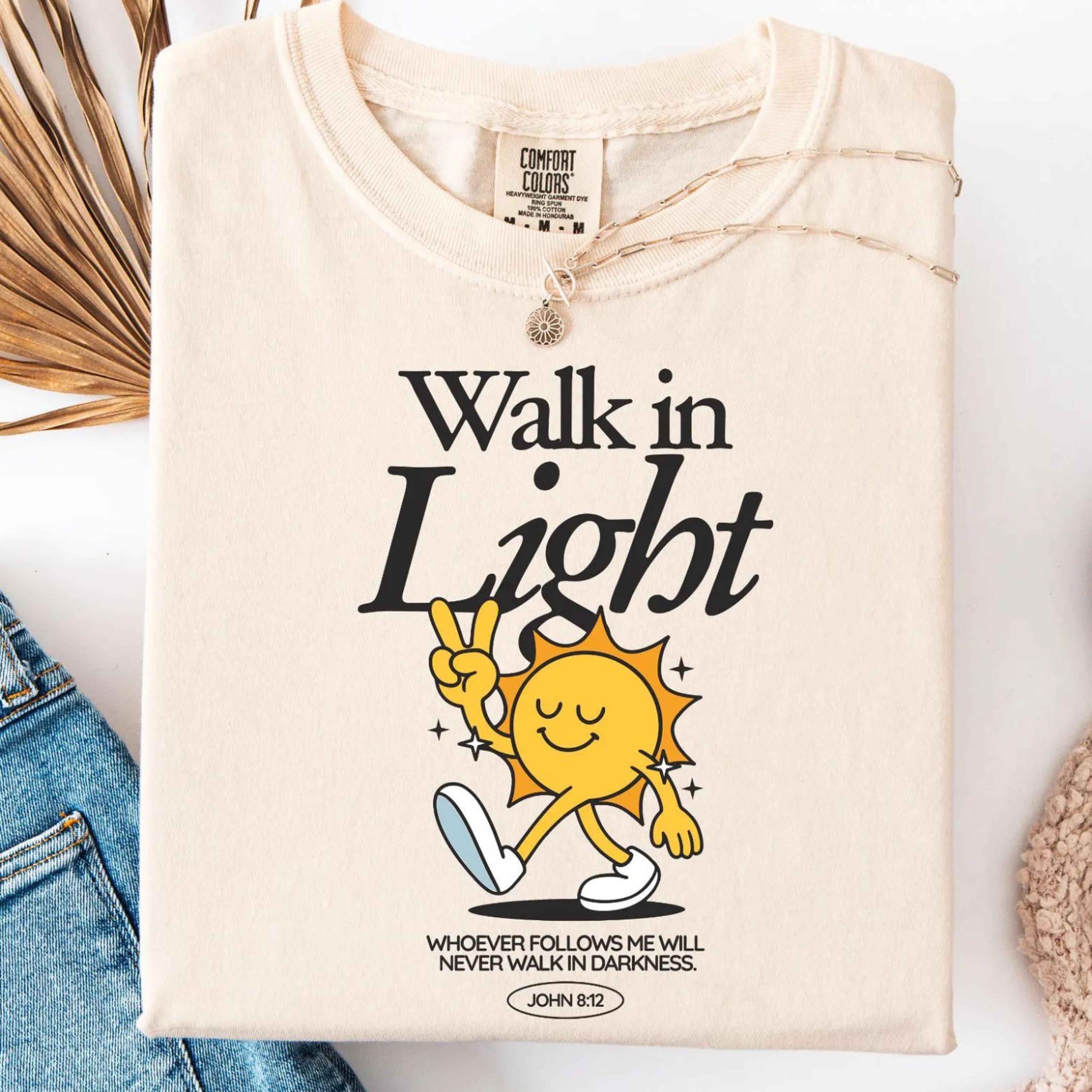 walk in light christian t-shirt john bible verse jesus faith sweatshirt