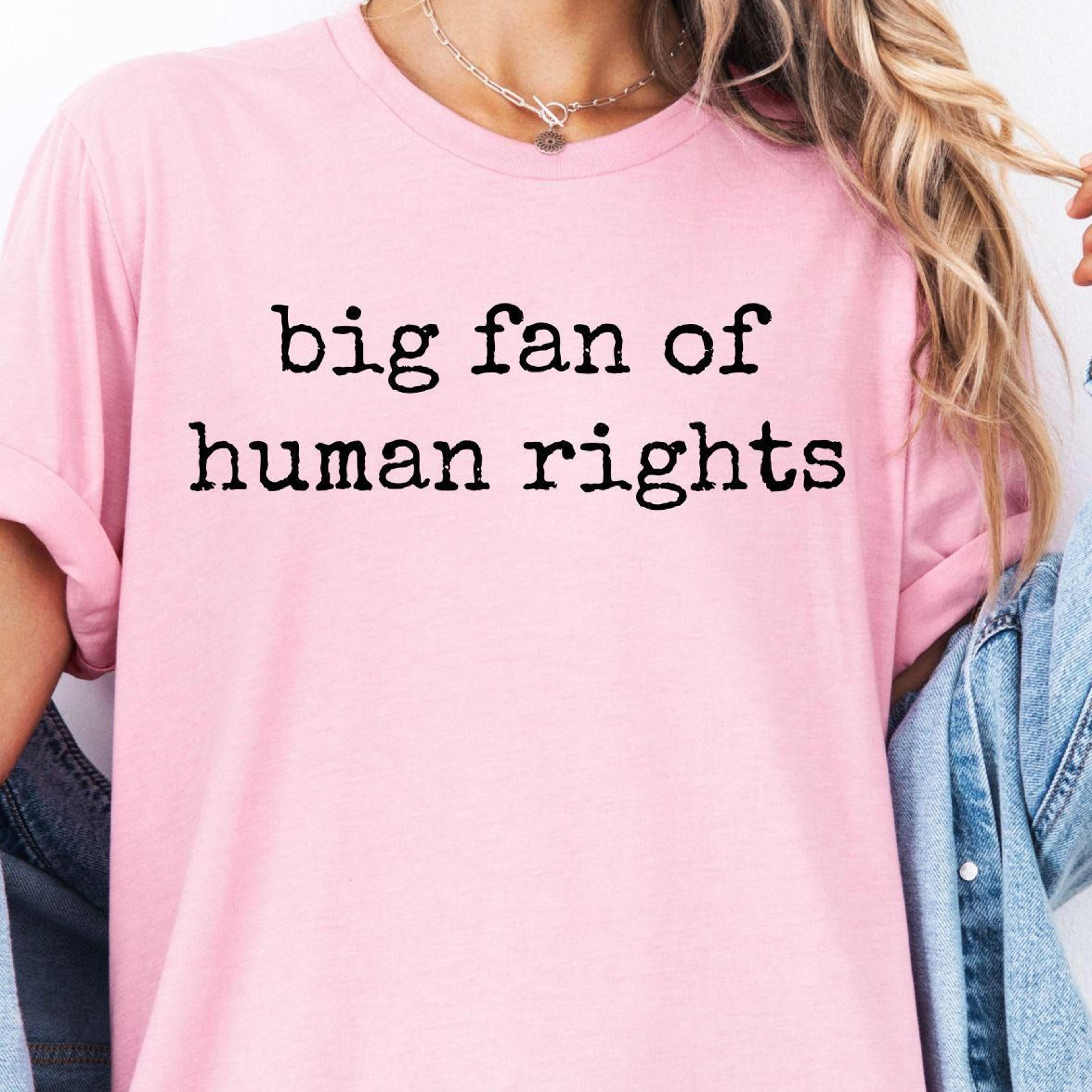 big fan of human rights t-shirt minimalist equality practice empathy sweatshirt
