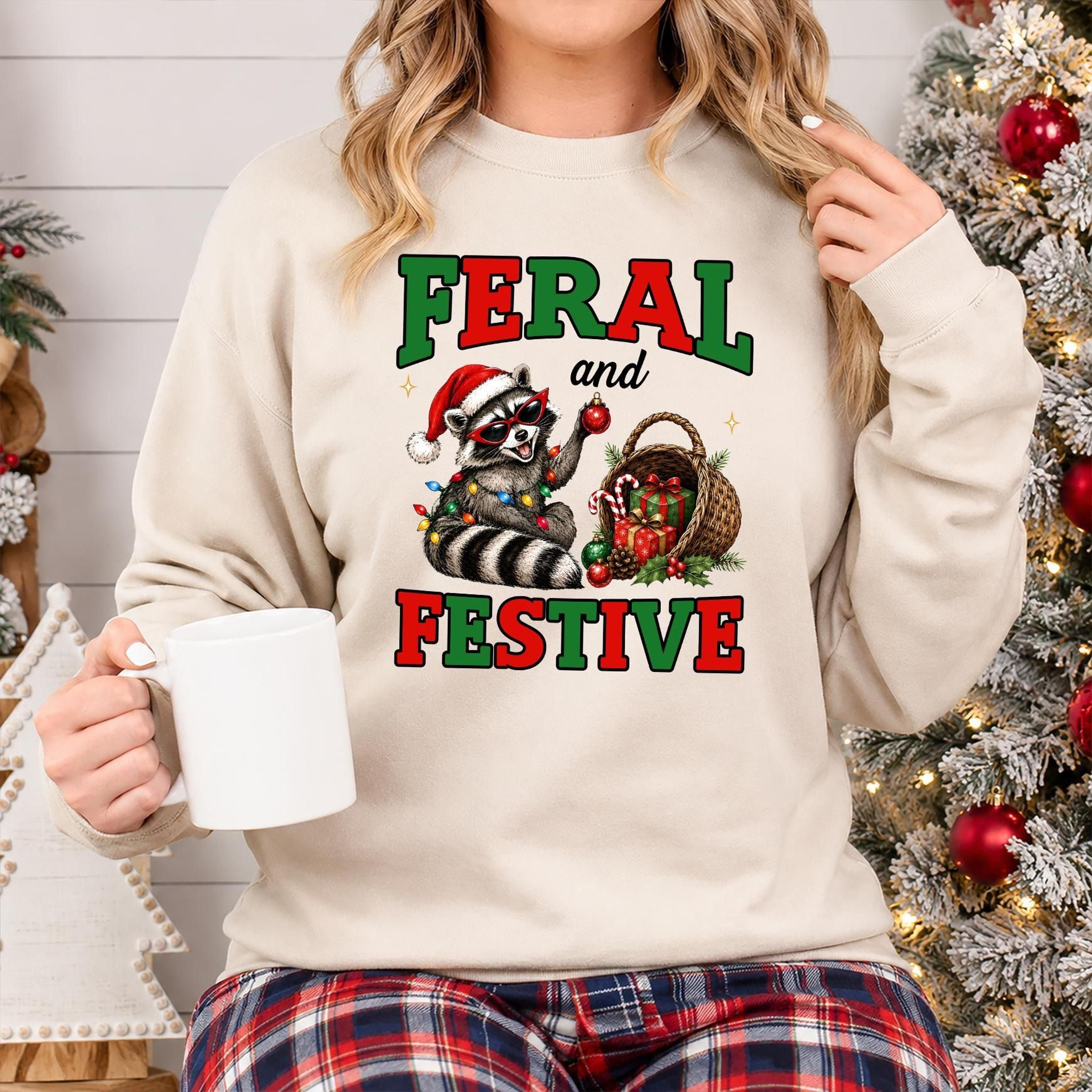feral and festive sweatshirt, funny raccoon christmas crewneck, trash panda xmas sweater, funny holiday gift, sarcastic