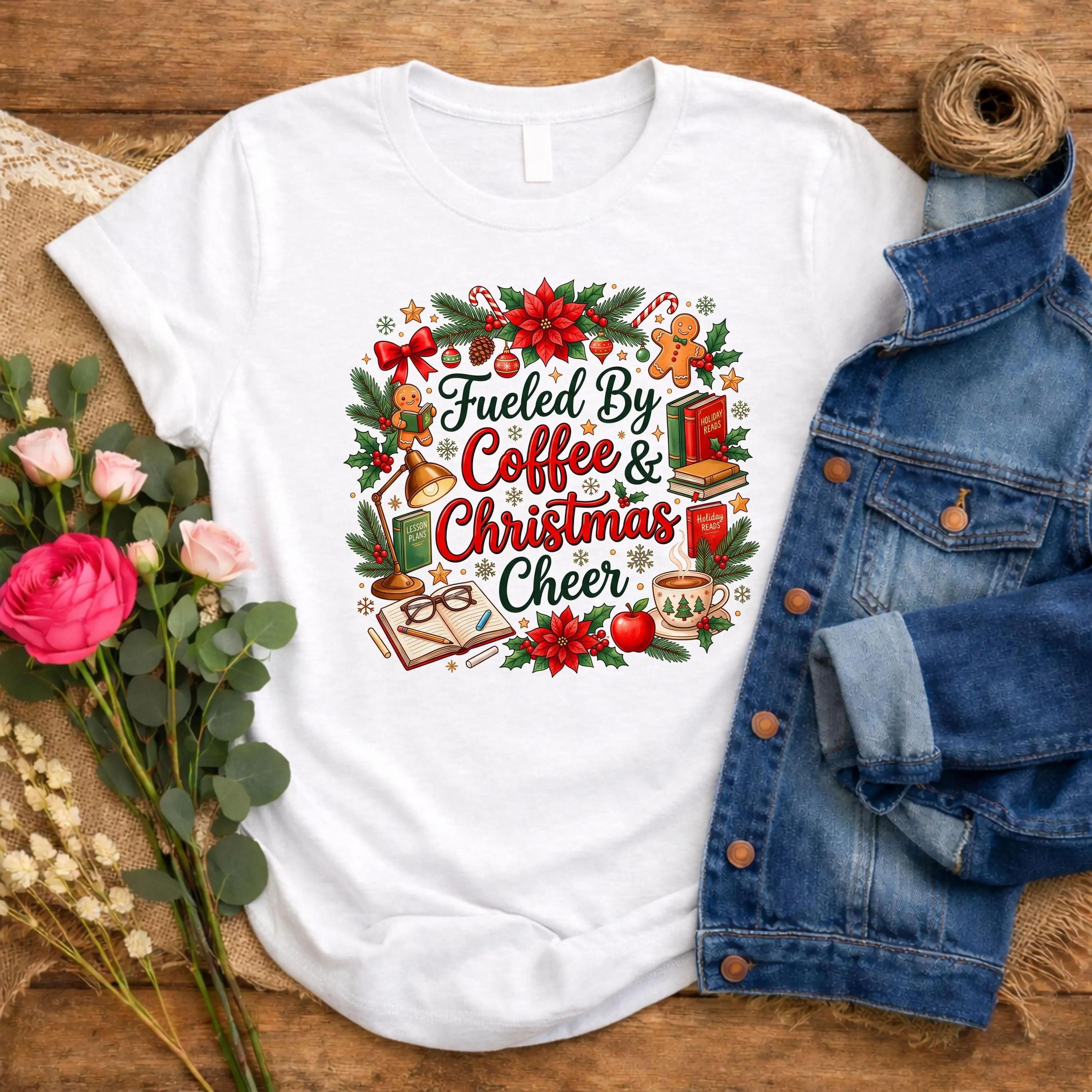 teacher christmas shirt, fueled by coffee and christmas cheer tee, christmas teacher gift, coffee lover holiday shirt, w