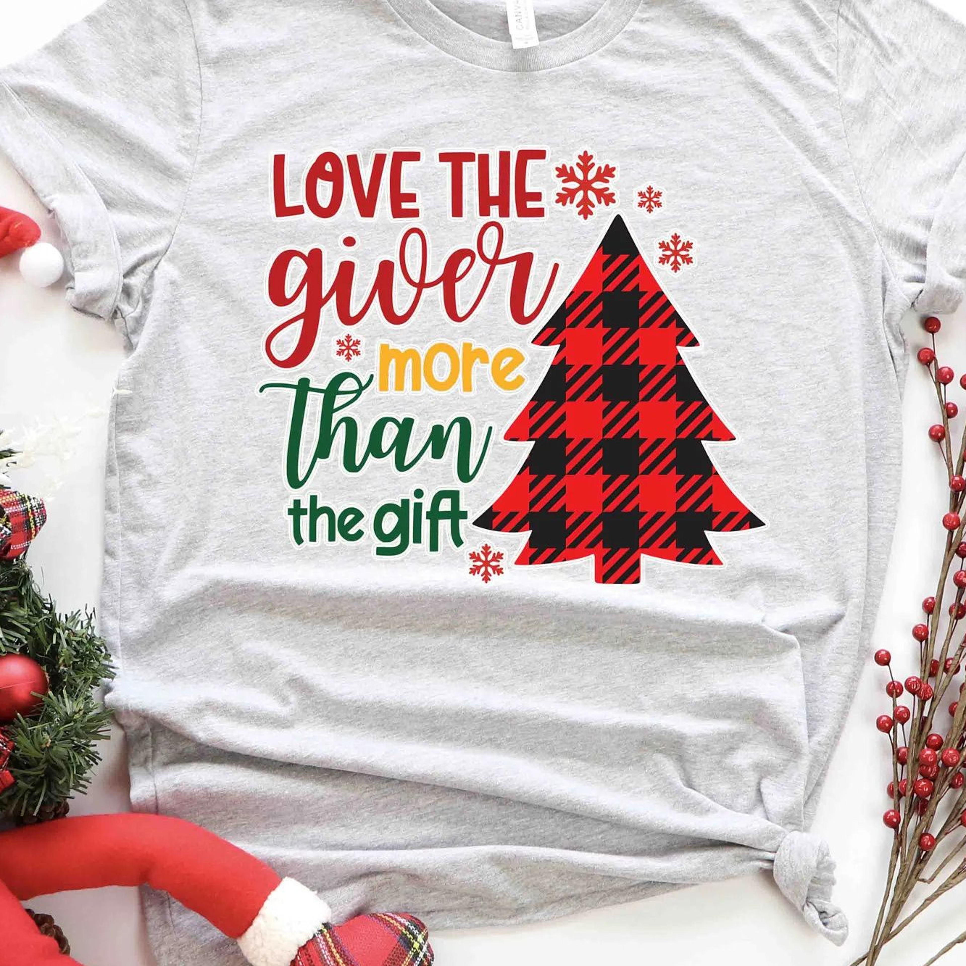 love the giver more than the gift t-shirt christian christmas holiday sweatshirt