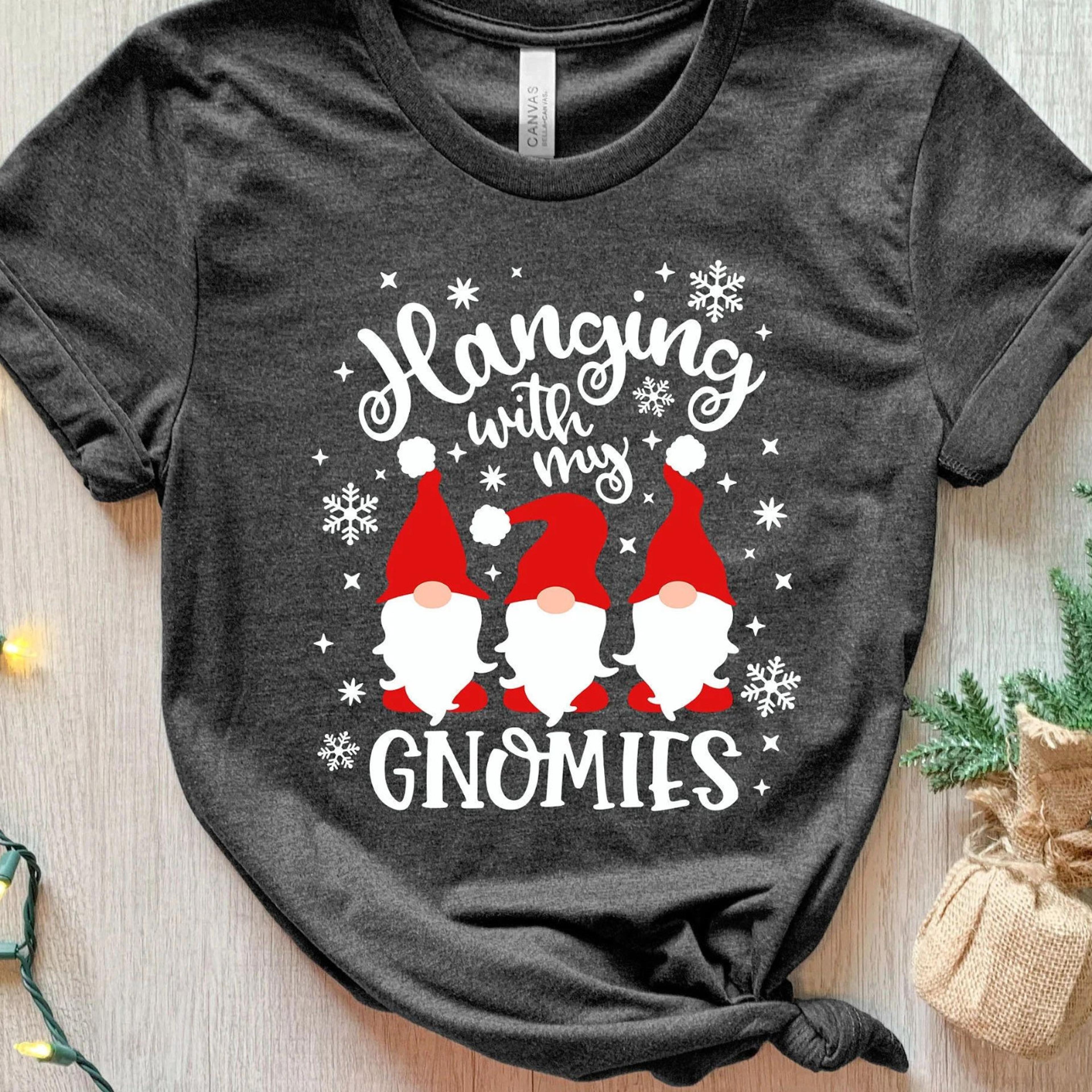 hanging with my gnomies t-shirt funny christmas gnomes family matching sweatshirt