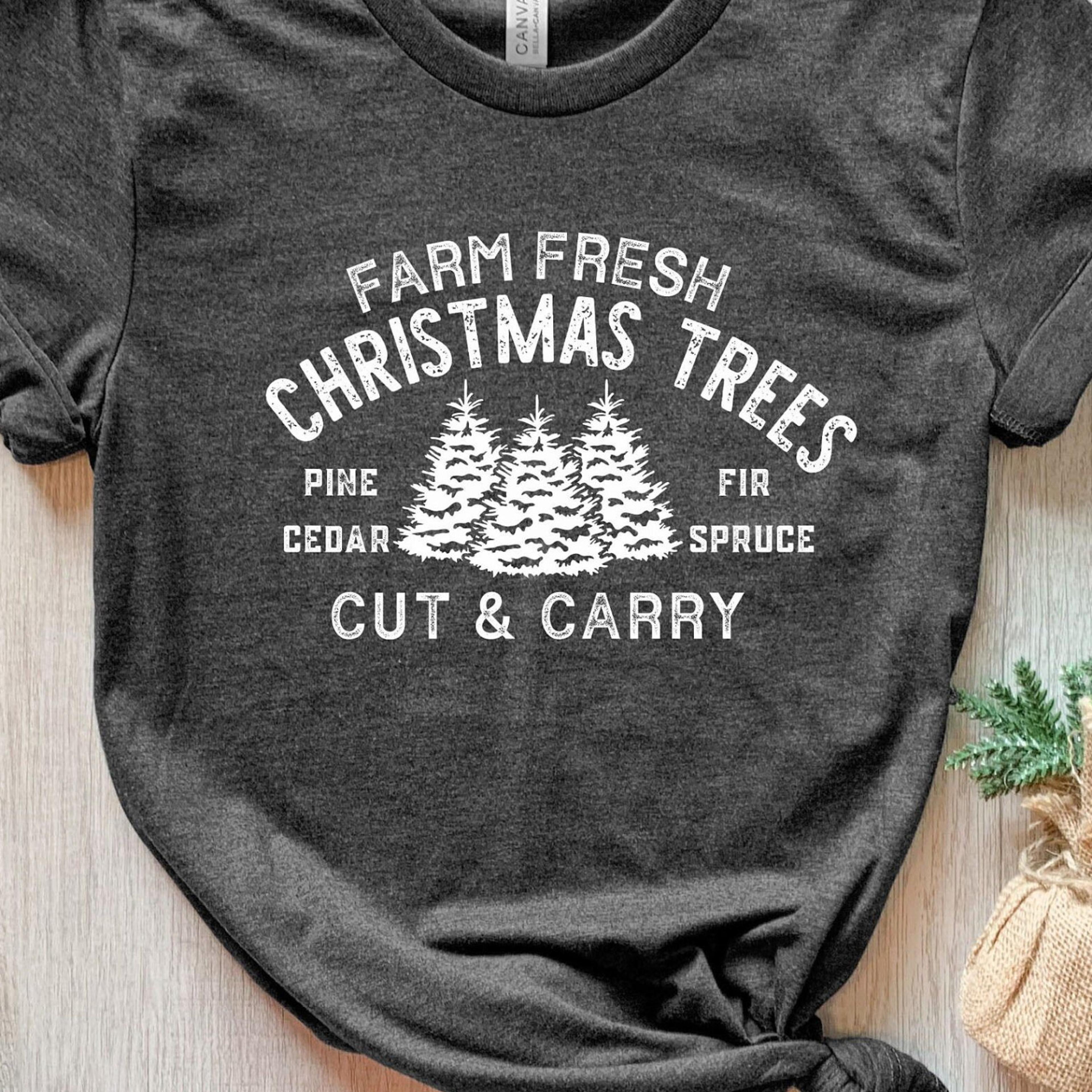 farm fresh christmas trees t-shirt pine spruce fir holiday winter sweatshirt