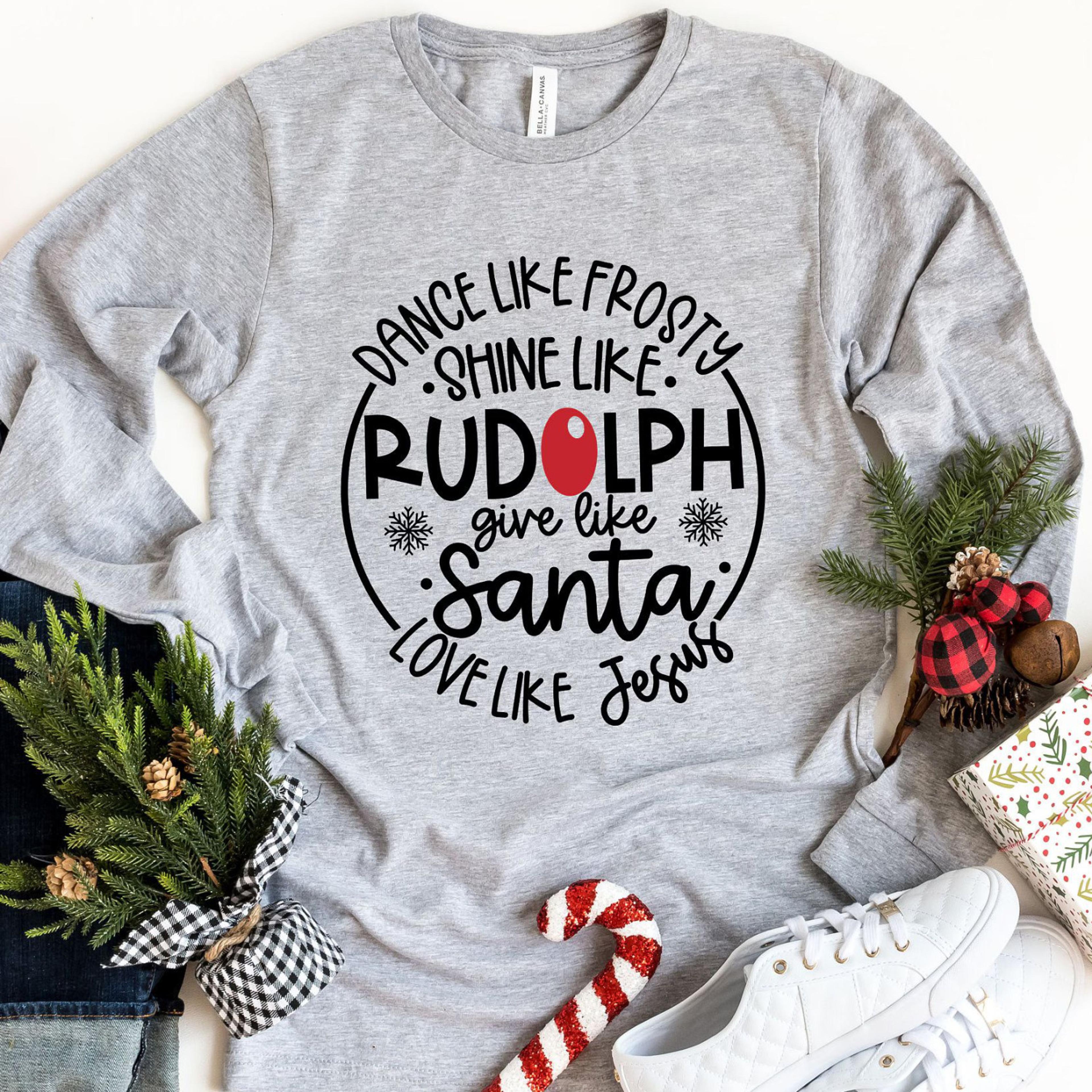 dance like frosty shine like rudolph give like santa love like jesus christmas t-shirt