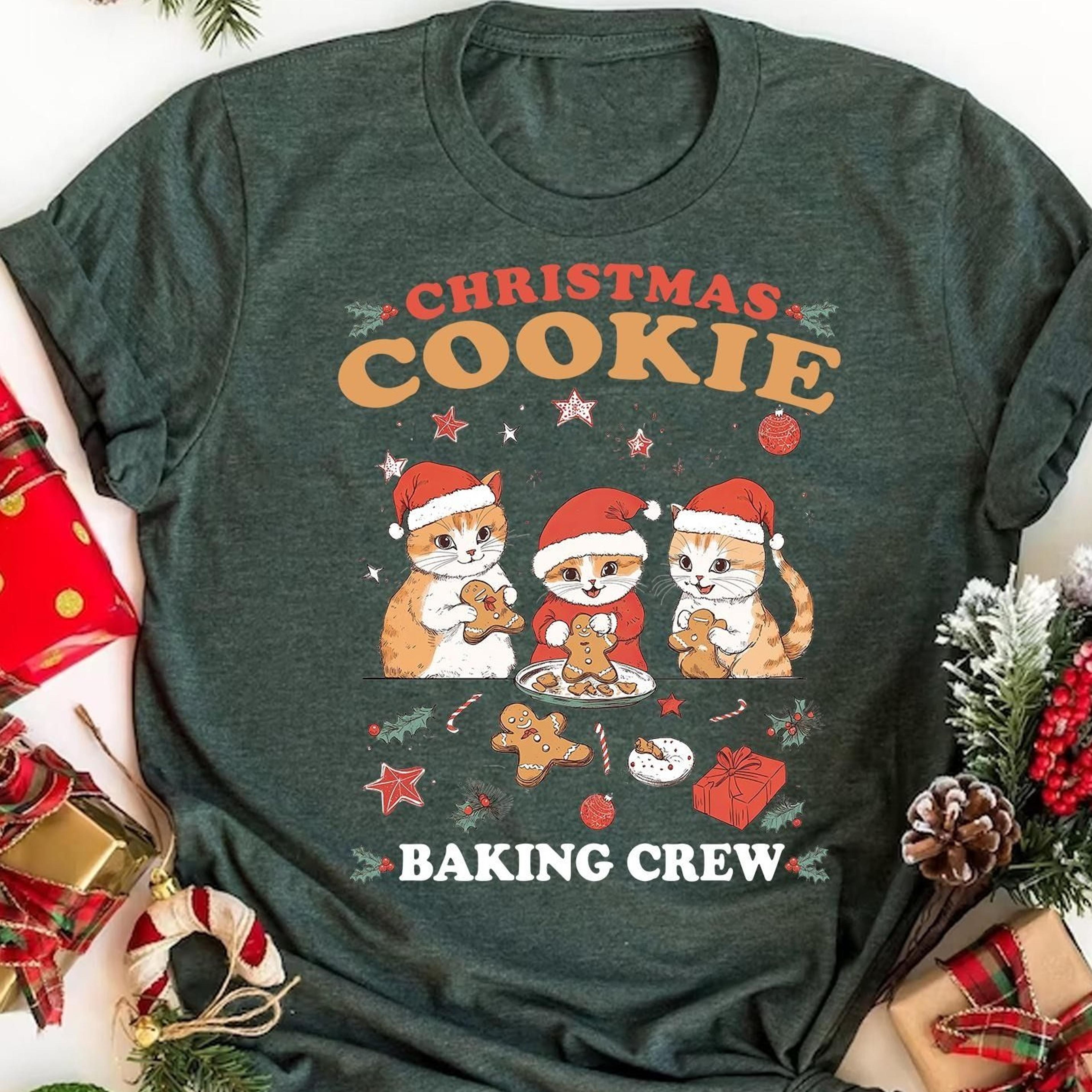 cat christmas cookie baking crew shirt - funny xmas gift