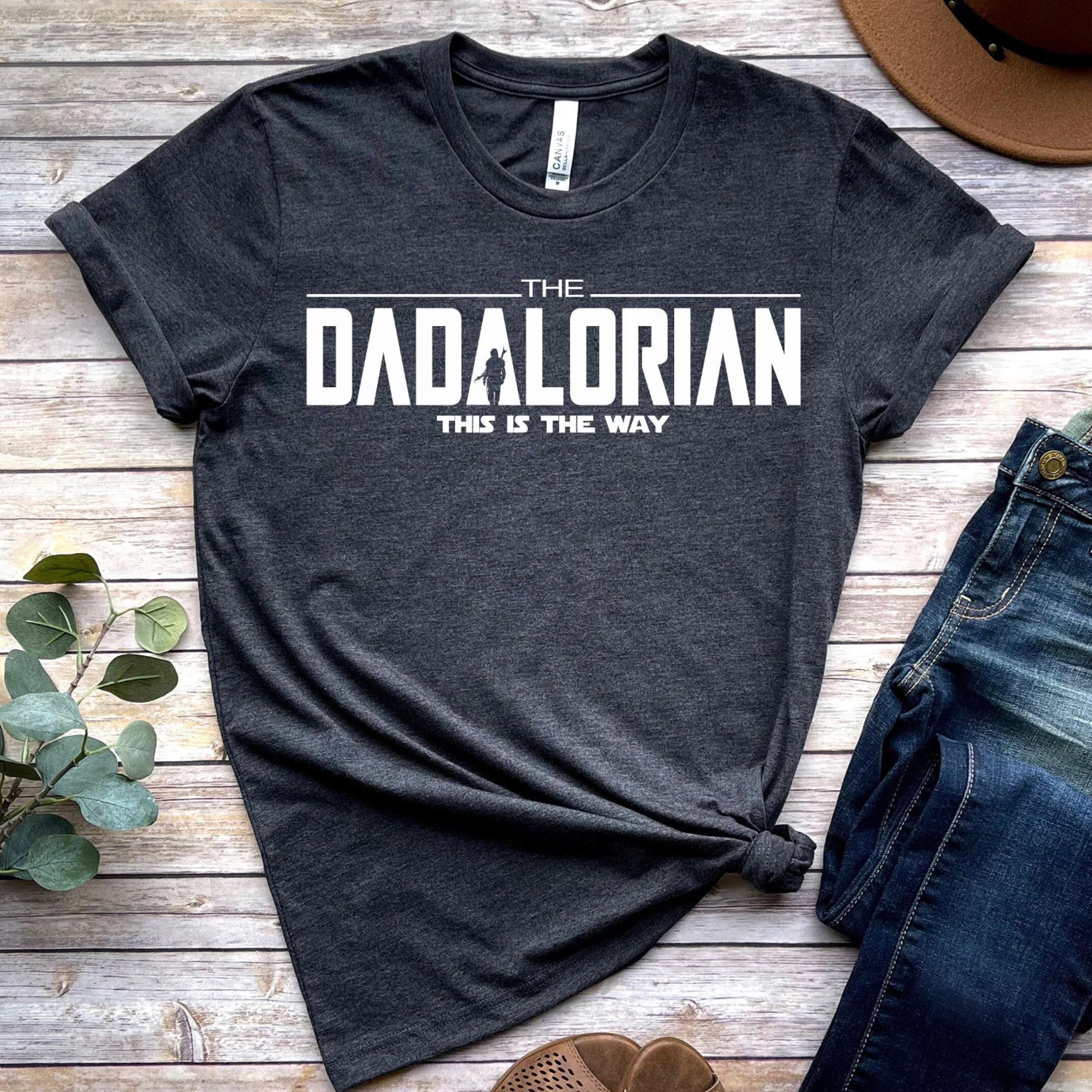 dadalorian t-shirt funny dad father husband gift fathers day sweatshirt