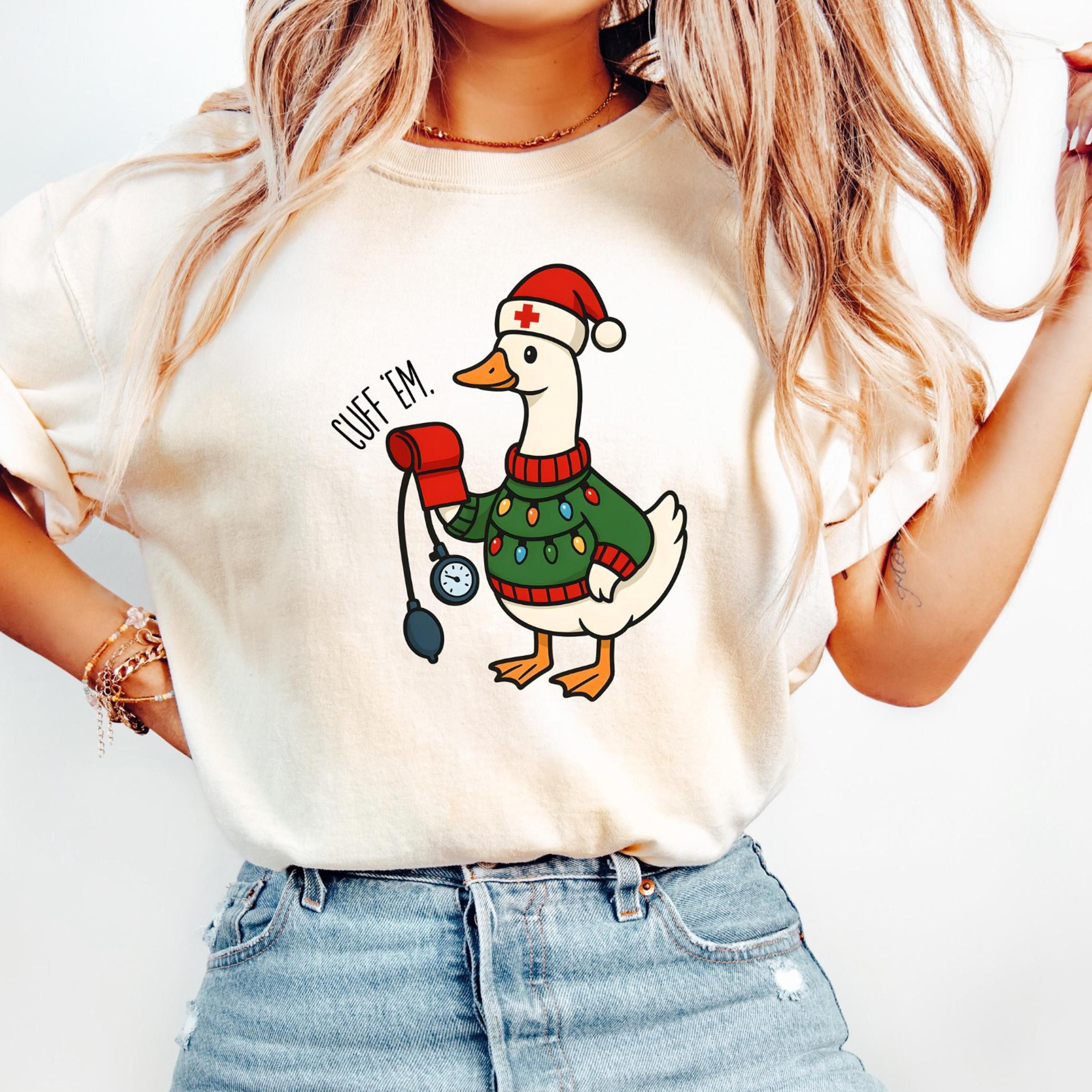 cuff em nurse christmas t-shirt funny goose rn medical humor holiday sweatshirt