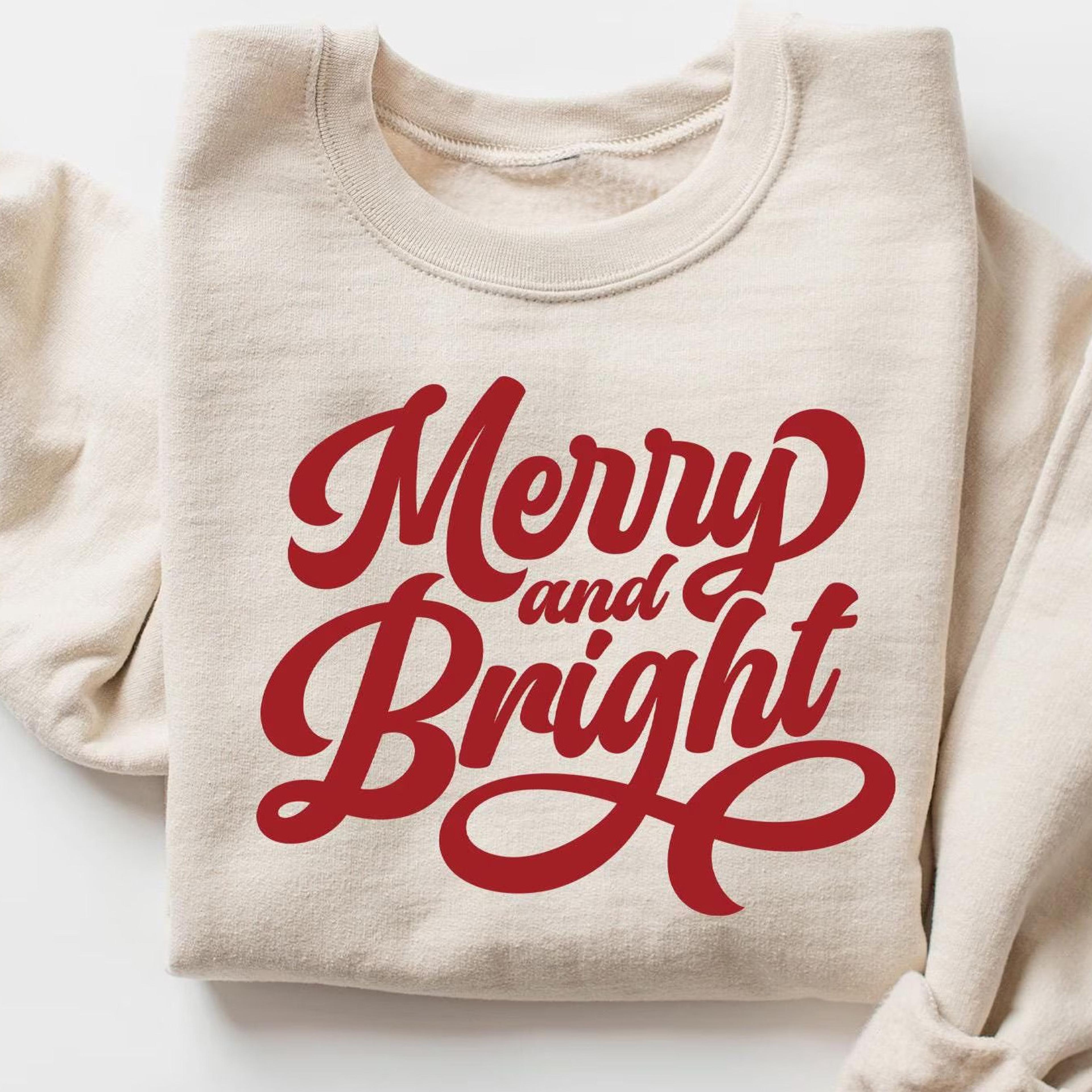 merry and bright t-shirt festive family christmas womens holiday sweatshirt