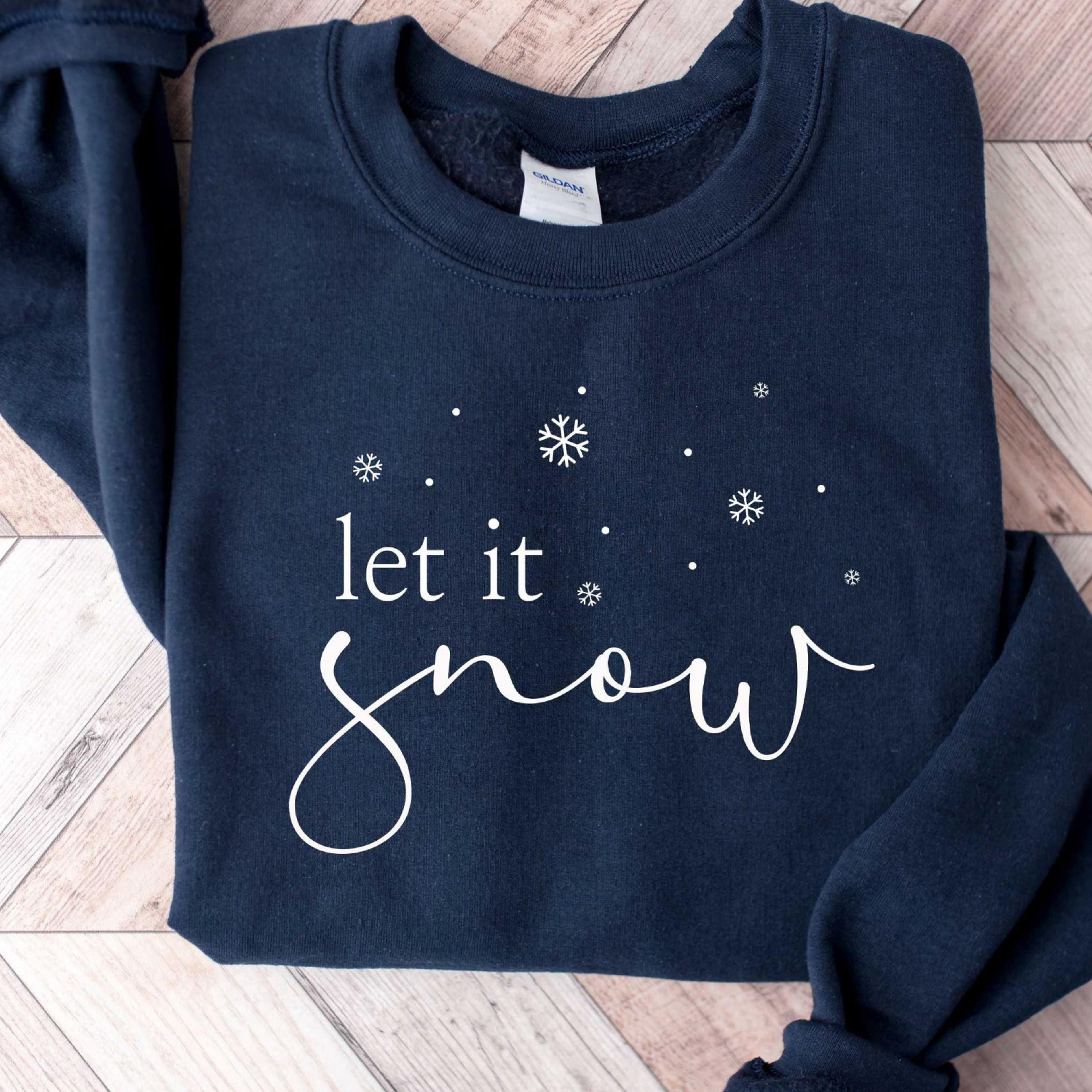let it snow t-shirt winter lover snow christmas womens holiday sweatshirt