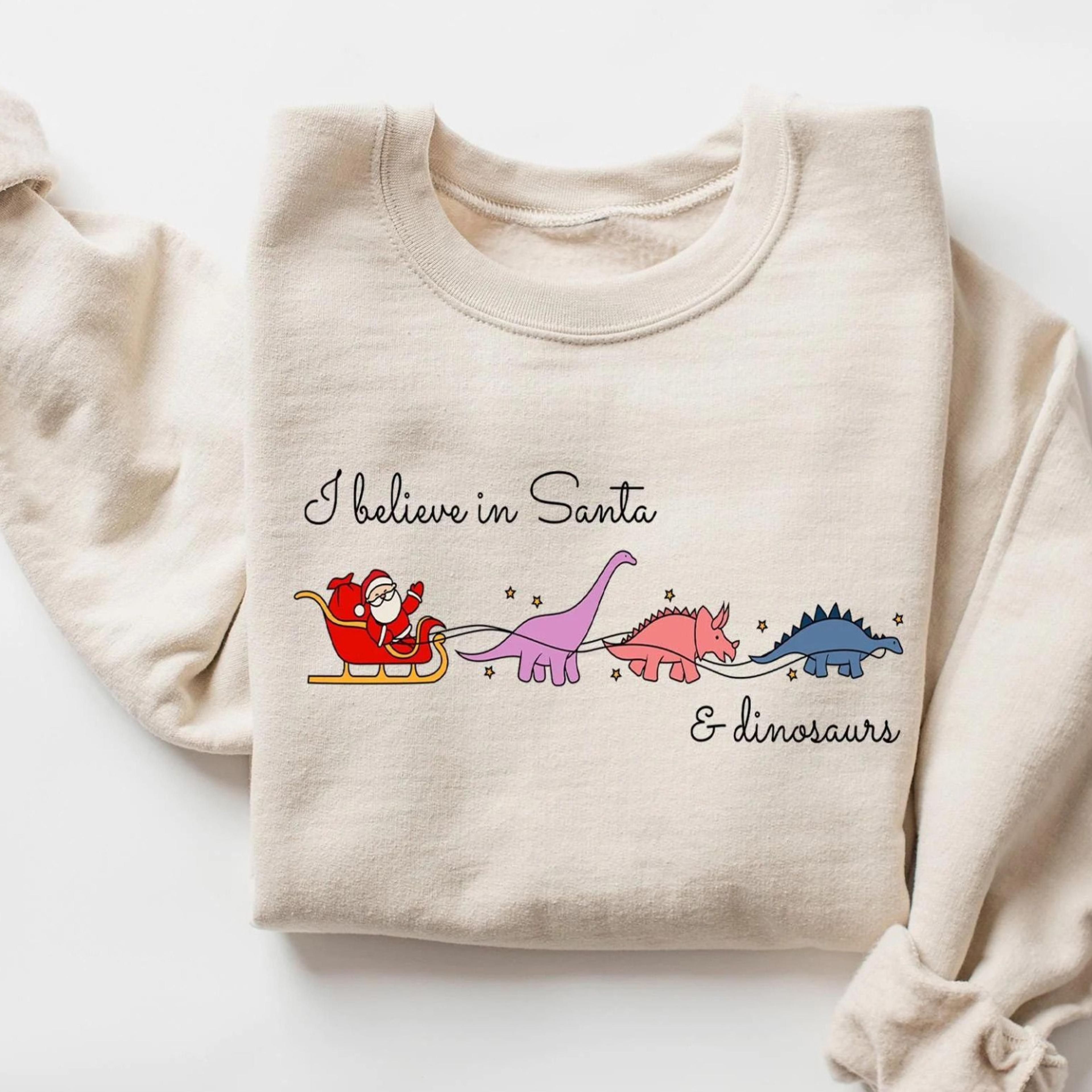 i believe in santa and dinosaurs t-shirt funny dino christmas holiday sweatshirt